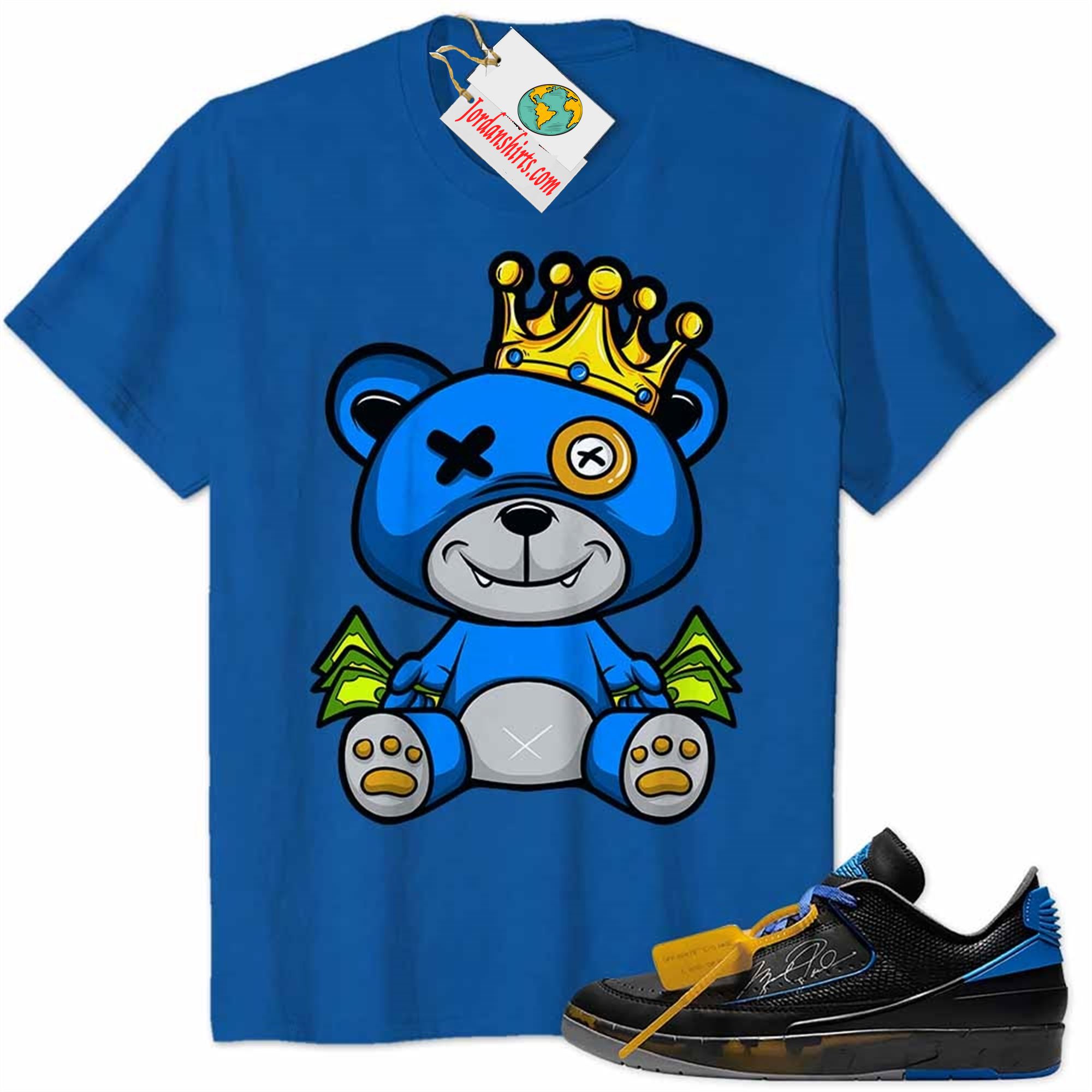 Jordan 2 Shirt, King Teddy Bear Hold Money Blue Air Jordan 2 Low X Off-white Black And Varsity Royal 2s Size Up To 5xl