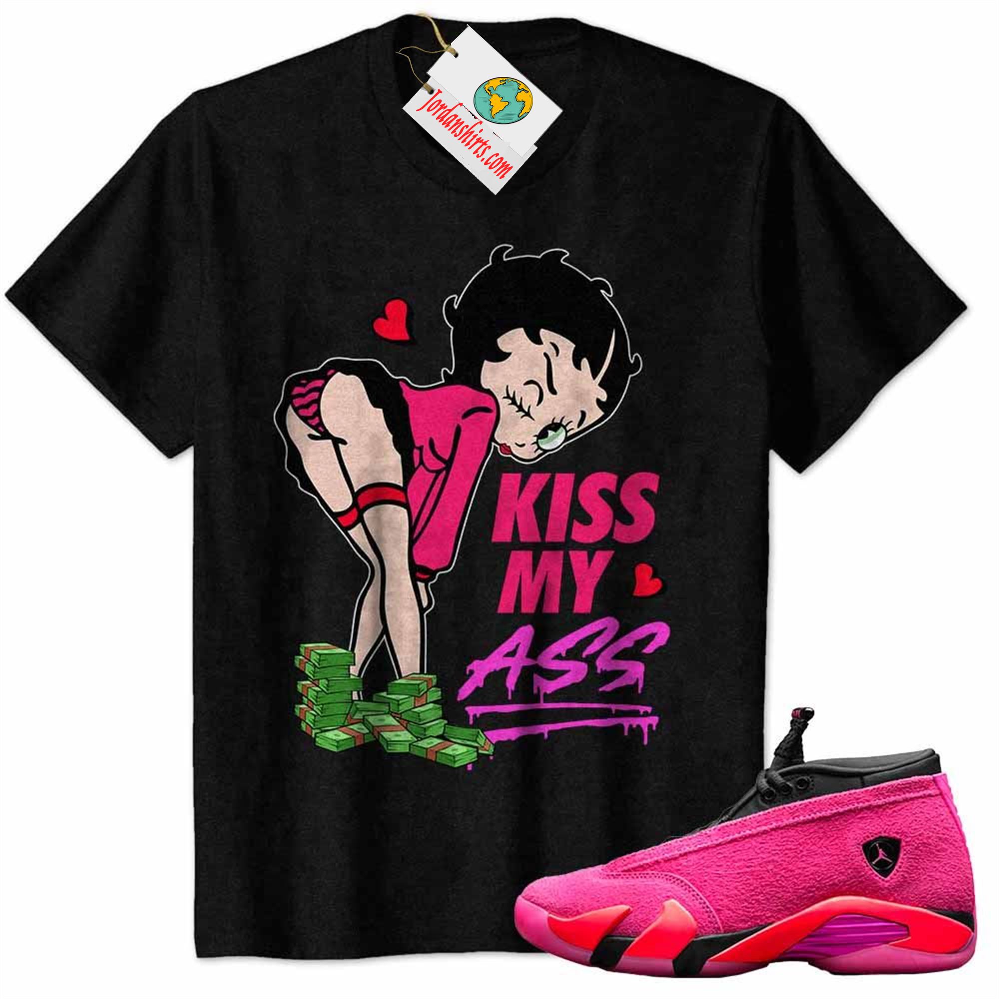 Jordan 14 Shirt, Kiss My Ass Betty Boop Black Air Jordan 14 Wmns Shocking Pink 14s Plus Size Up To 5xl
