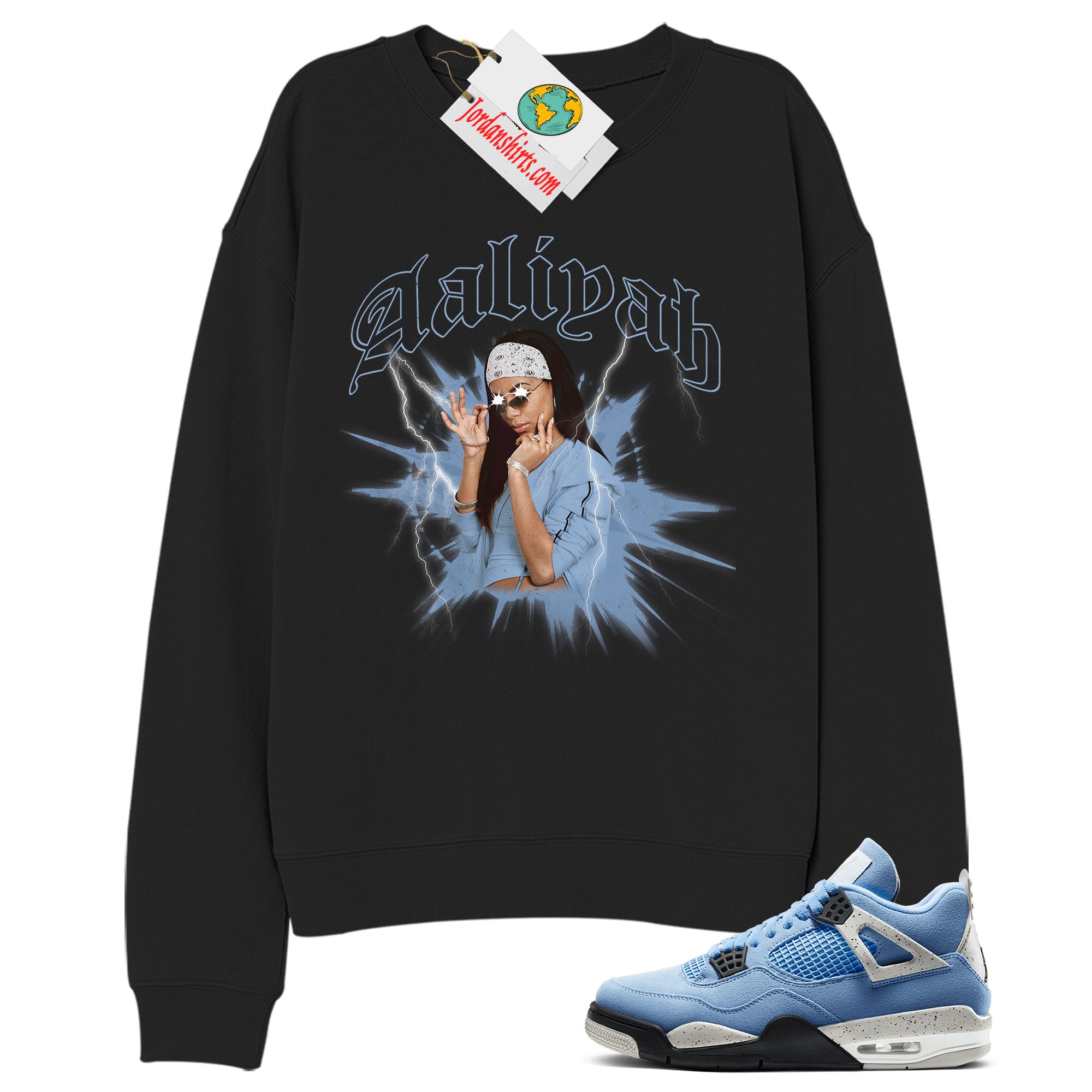 Jordan 4 Sweatshirt, Legend Aaliyah Black Sweatshirt Air Jordan 4 University Blue 4s Full Size Up To 5xl