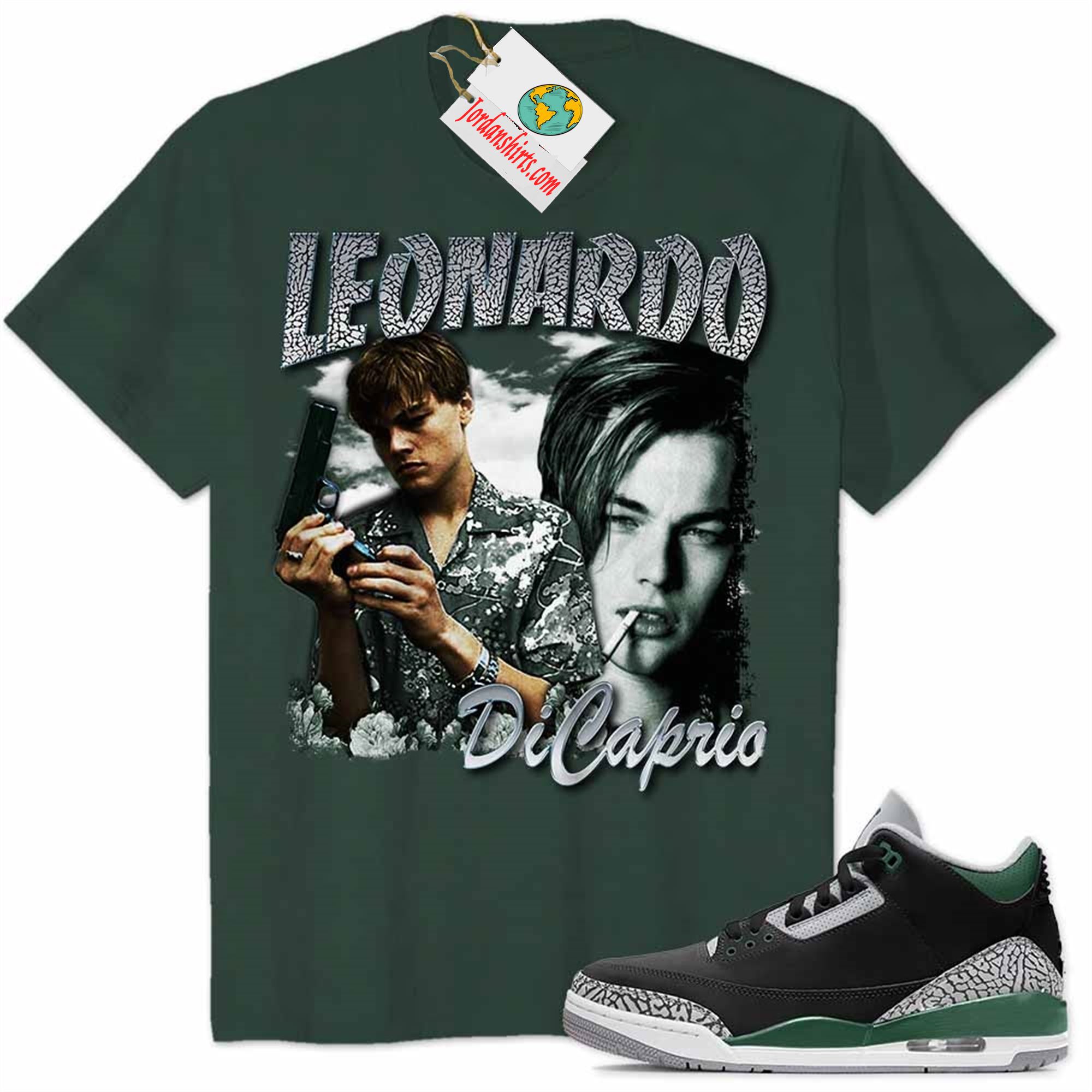 Jordan 3 Shirt, Leonardo Dicaprio Vintage 90s Forest Air Jordan 3 Pine Green 3s Size Up To 5xl