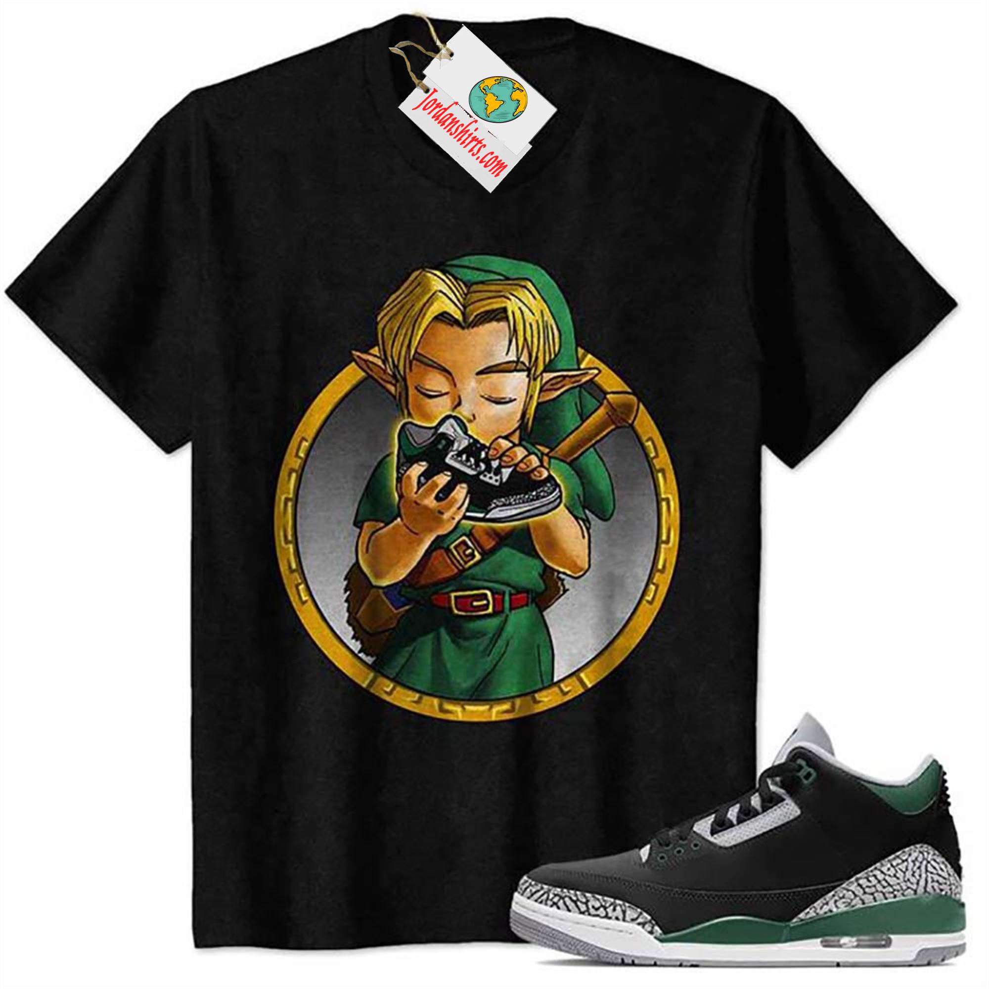 Jordan 3 Shirt, Link Legend Of Zelda Find Treasure Black Air Jordan 3 Pine Green 3s Size Up To 5xl