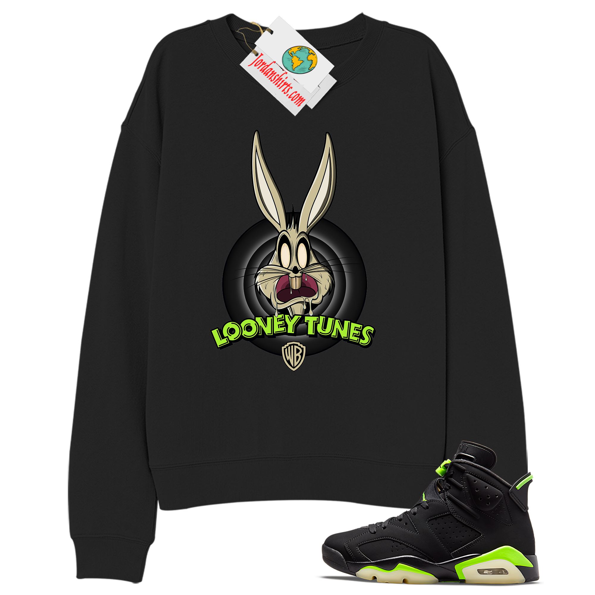 Jordan 6 Sweatshirt, Looney Tunes Bugs Bunny Black Sweatshirt Air Jordan 6 Electric Green 6s Plus Size Up To 5xl