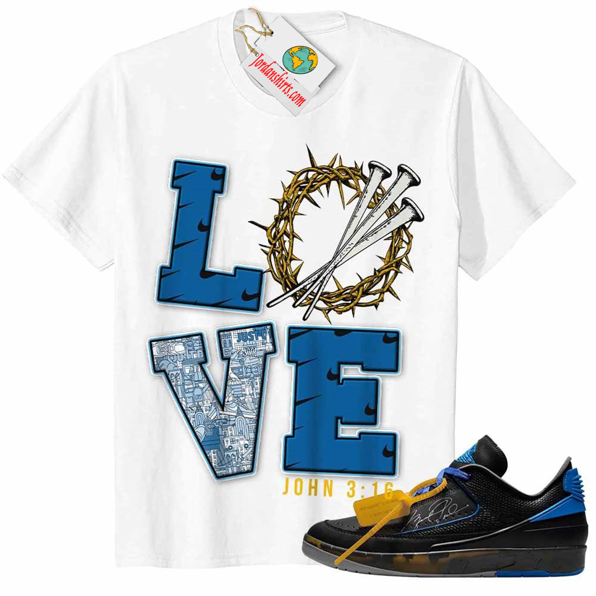 Jordan 2 Shirt, Love John 316 White Air Jordan 2 Low X Off-white Black And Varsity Royal 2s Size Up To 5xl