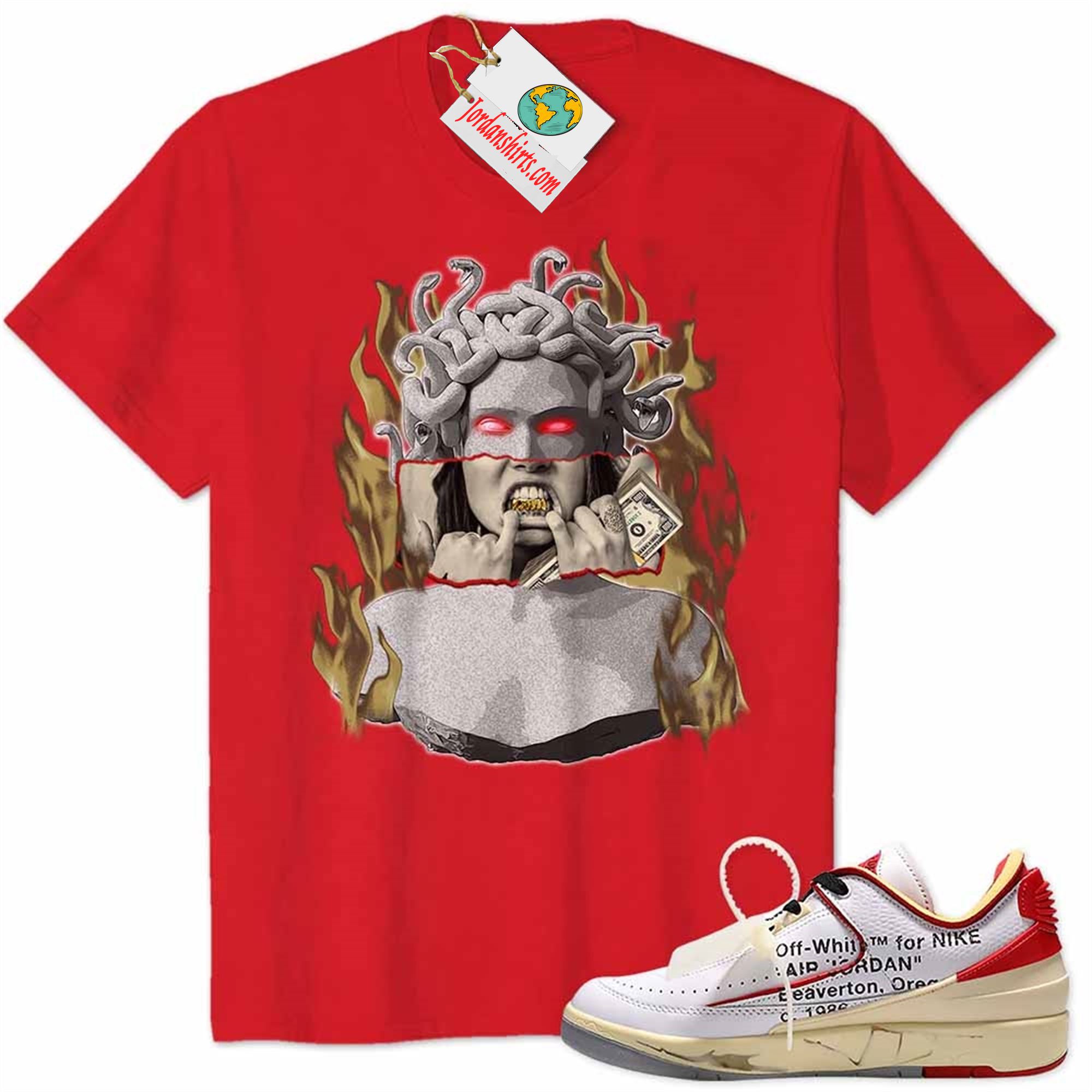 Jordan 2 Shirt, Medusa Grillz Money Fire Red Air Jordan 2 Low White Red Off-white 2s Plus Size Up To 5xl