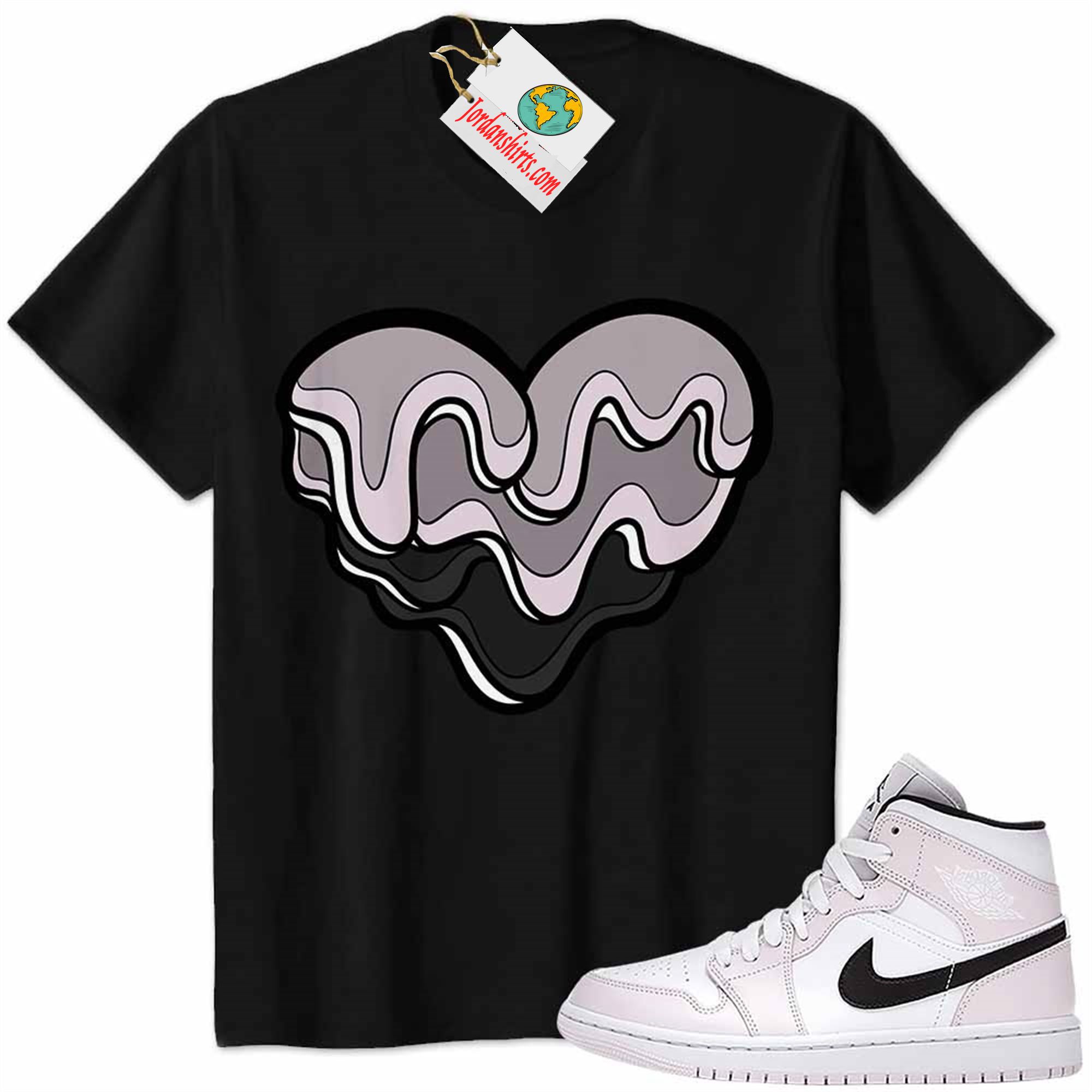 Jordan 1 Shirt, Melt Dripping Heart Black Air Jordan 1 Barely Rose 1s Size Up To 5xl