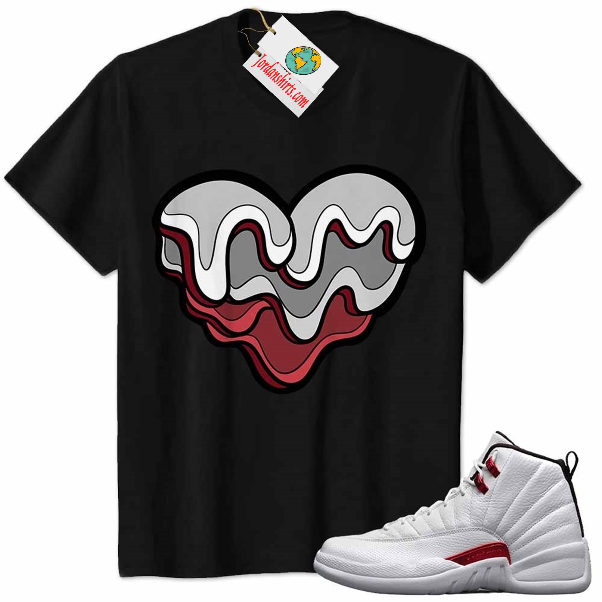 Jordan 12 Shirt, Melt Dripping Heart Black Air Jordan 12 Twist 12s Full Size Up To 5xl
