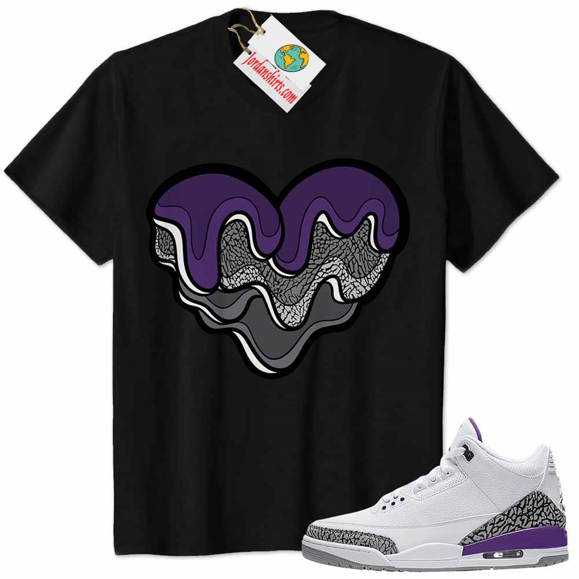Jordan 3 Shirt, Melt Dripping Heart Black Air Jordan 3 Wmns Dark Iris Violet Ore 3s Size Up To 5xl