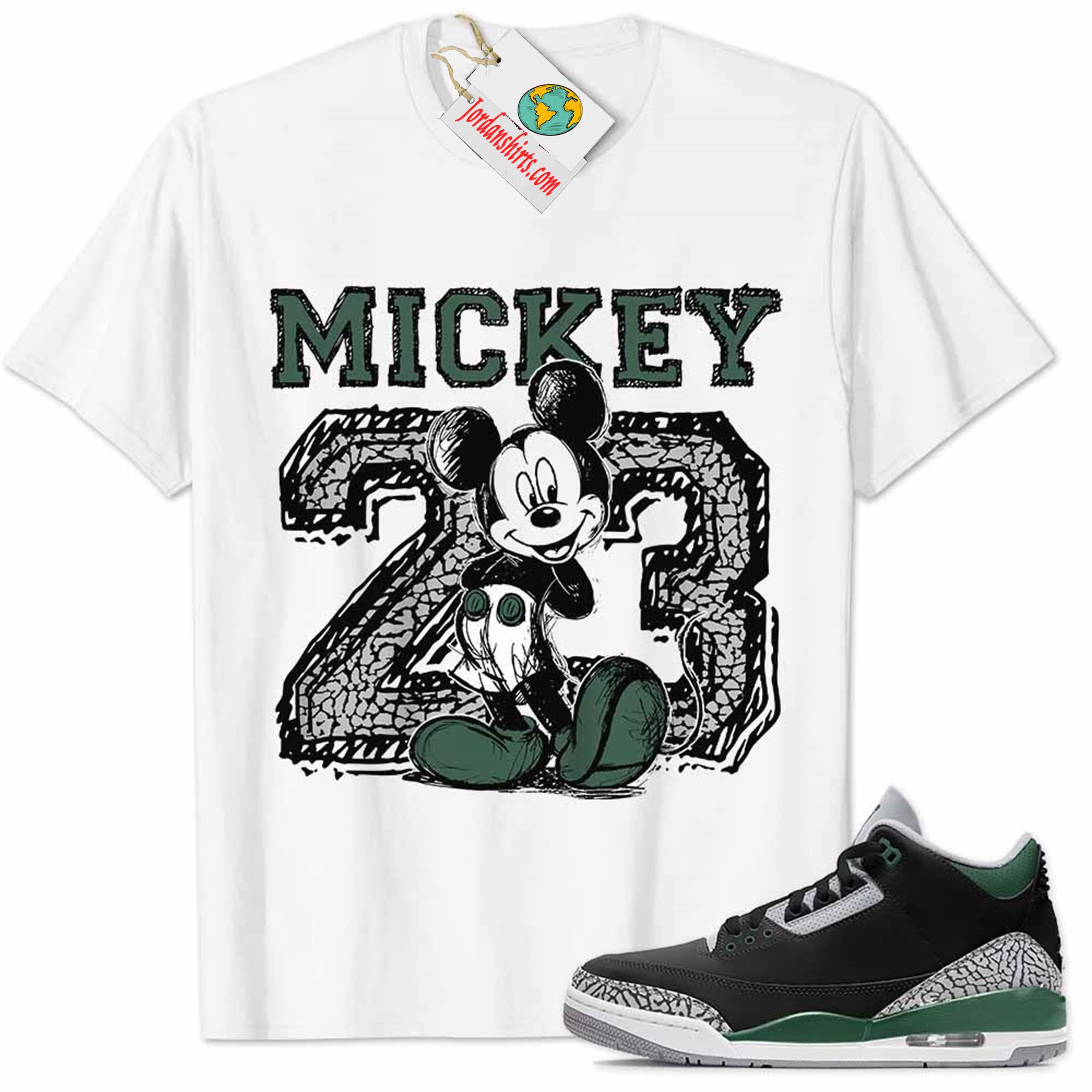 Jordan 3 Shirt, Mickey 23 Michael Jordan Number Draw White Air Jordan 3 Pine Green 3s Full Size Up To 5xl
