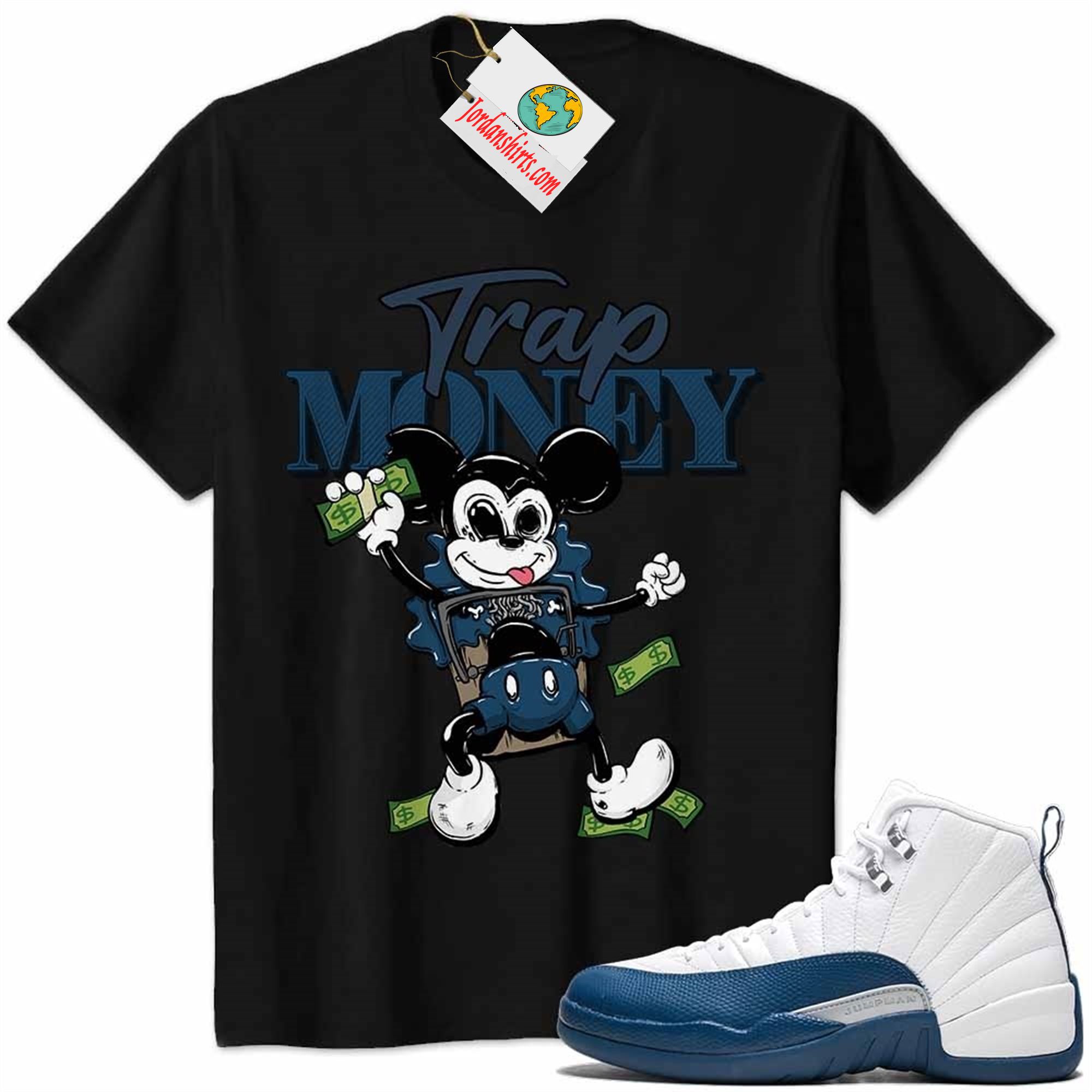 Jordan 12 Shirt, Mickey Horror Trap Money Black Air Jordan 12 French Blue 12s Size Up To 5xl