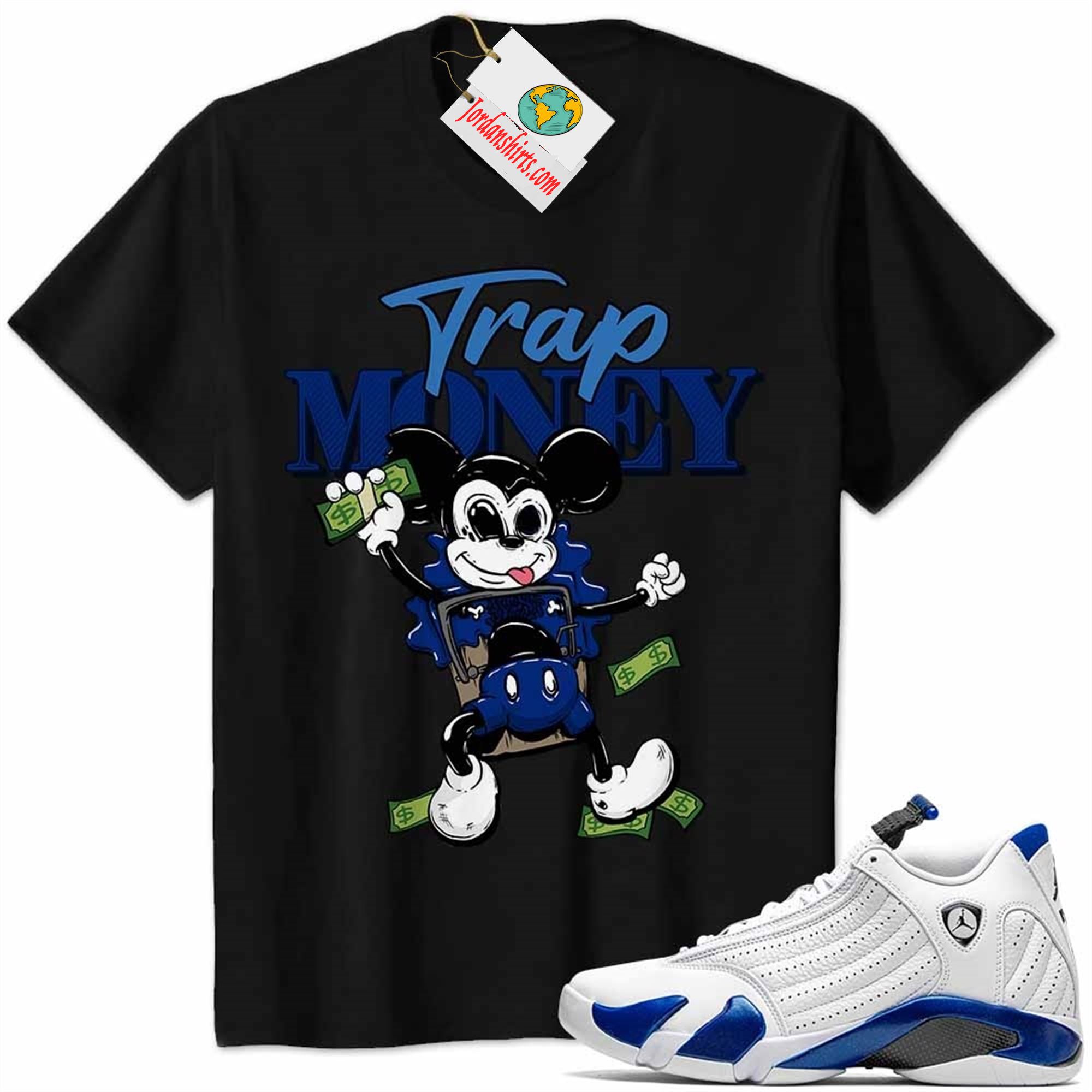 Jordan 14 Shirt, Mickey Horror Trap Money Black Air Jordan 14 Hyper Royal 14s Full Size Up To 5xl