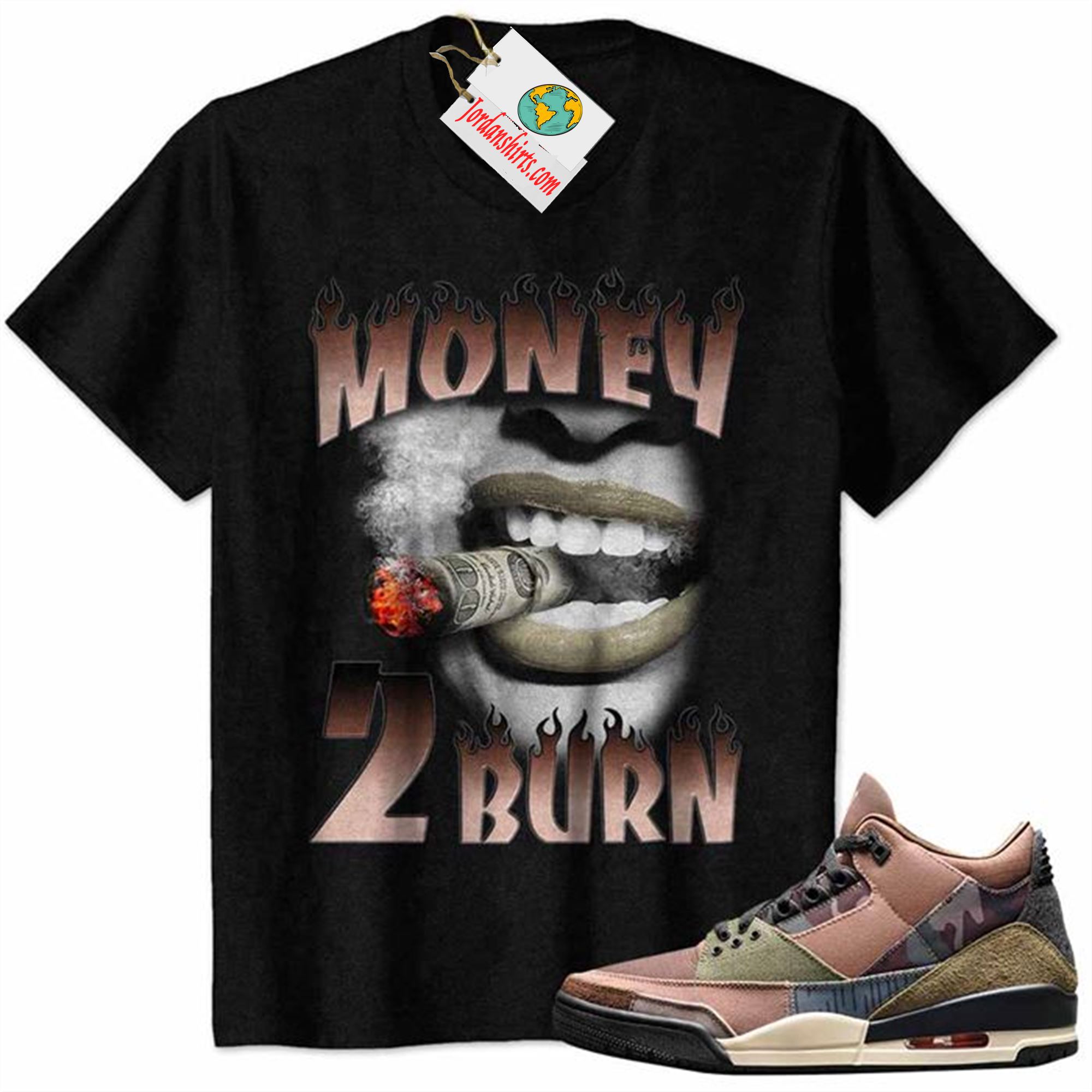 Jordan 3 Shirt, Money 2 Burn Sexy Lip Black Air Jordan 3 Camo 3s Full Size Up To 5xl