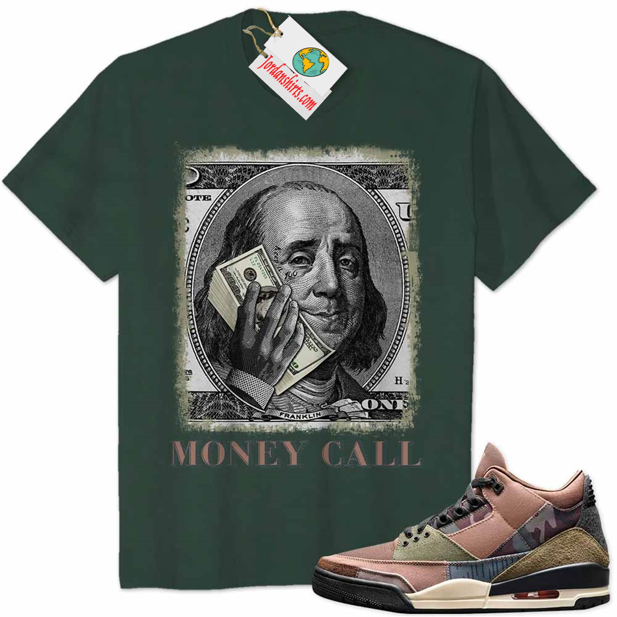 Jordan 3 Shirt, Money Call Calling Benjamin Franklin Forest Air Jordan 3 Patchwork 3s Size Up To 5xl