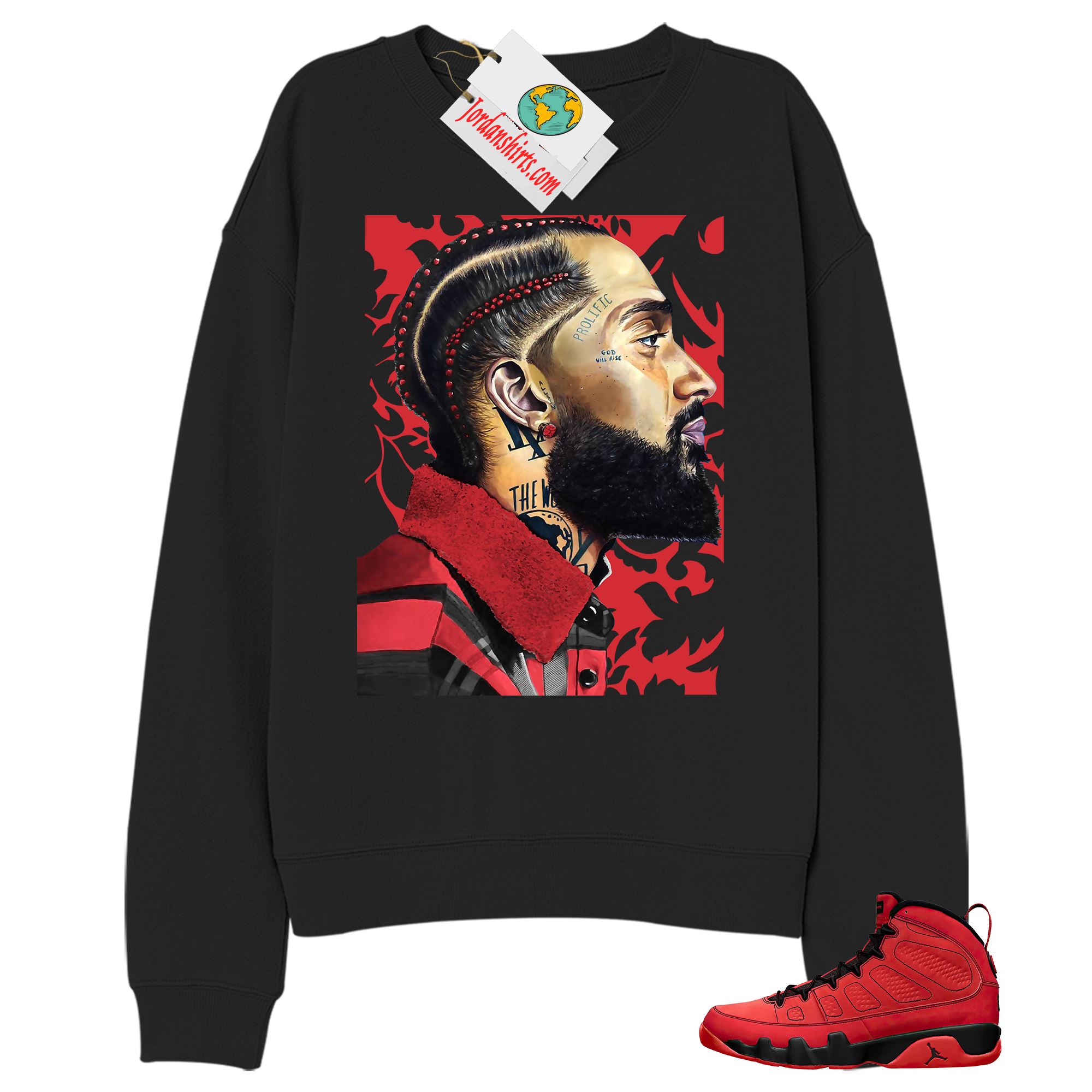 Jordan 9 Sweatshirt, Nipsey Hussle Black Sweatshirt Air Jordan 9 Chile Red 9s Size Up To 5xl
