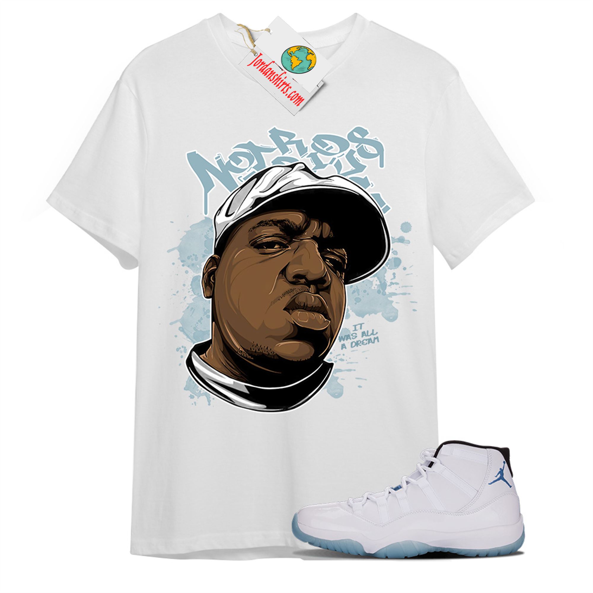 Jordan 11 Shirt, Notorious Big White T-shirt Air Jordan 11 Legend Blue 11s Full Size Up To 5xl
