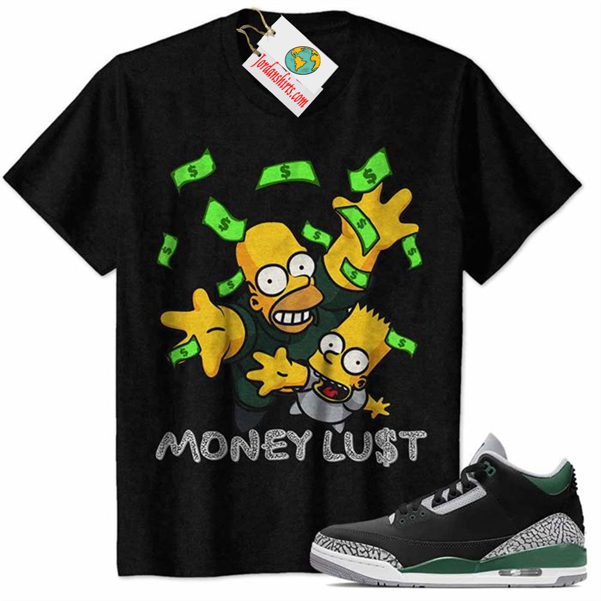 Jordan 3 Shirt, Rich Bart Simpson Dollar Money Black Air Jordan 3 Pine Green 3s Plus Size Up To 5xl