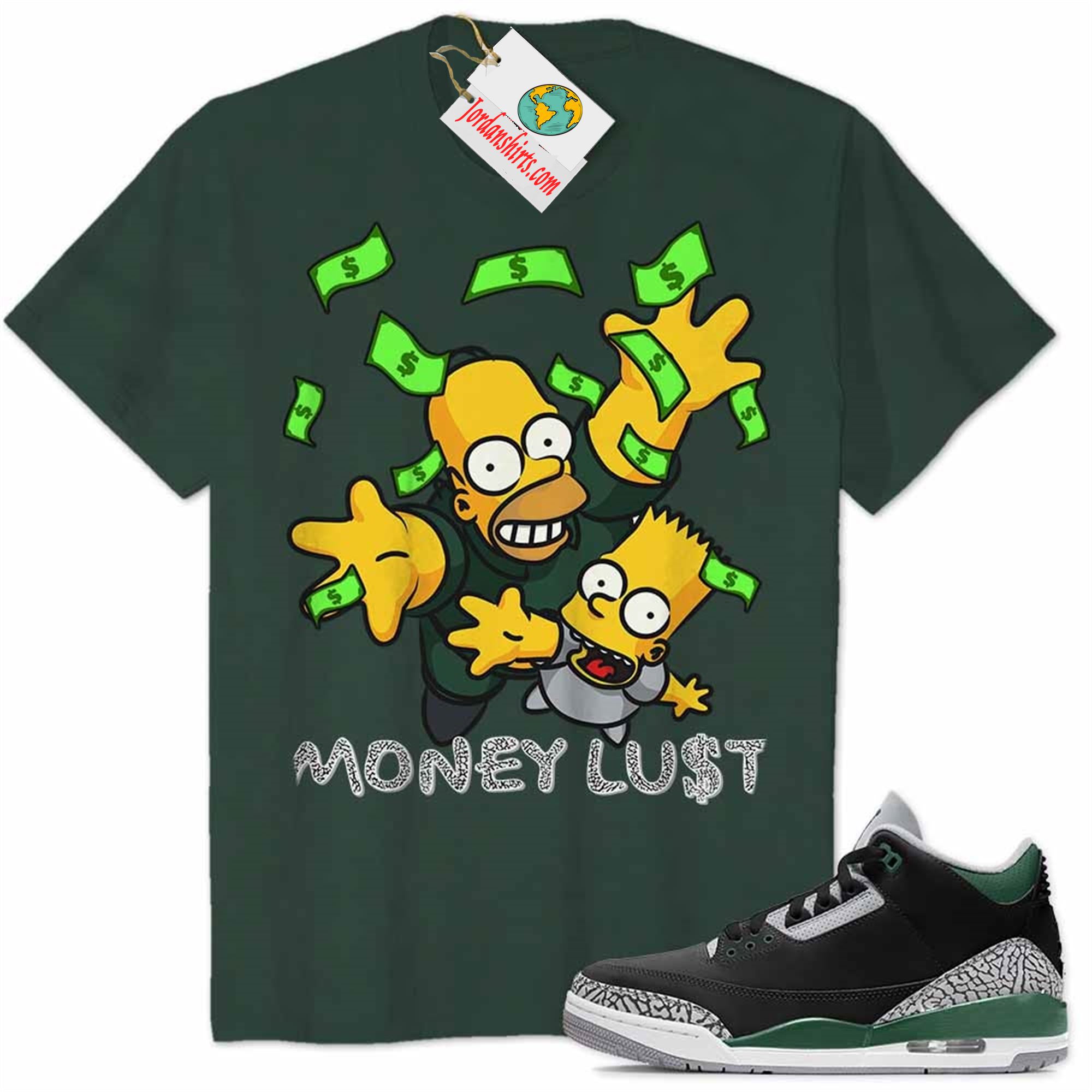 Jordan 3 Shirt, Rich Bart Simpson Dollar Money Forest Air Jordan 3 Pine Green 3s Full Size Up To 5xl
