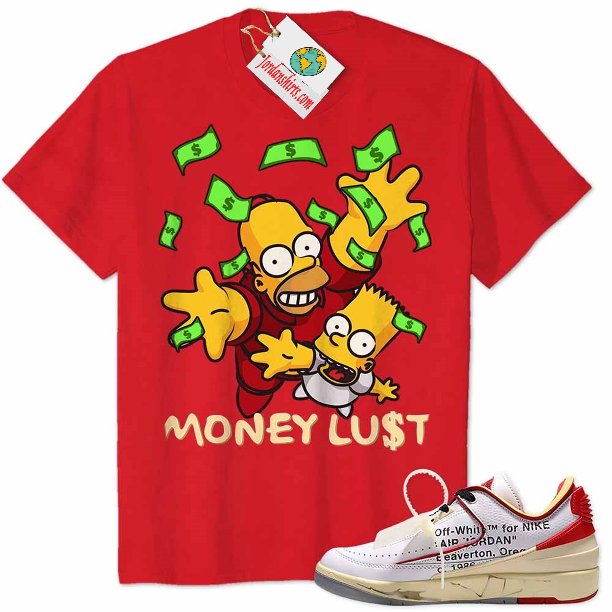 Jordan 2 Shirt, Rich Bart Simpson Dollar Money Red Air Jordan 2 Low White Red Off-white 2s Plus Size Up To 5xl