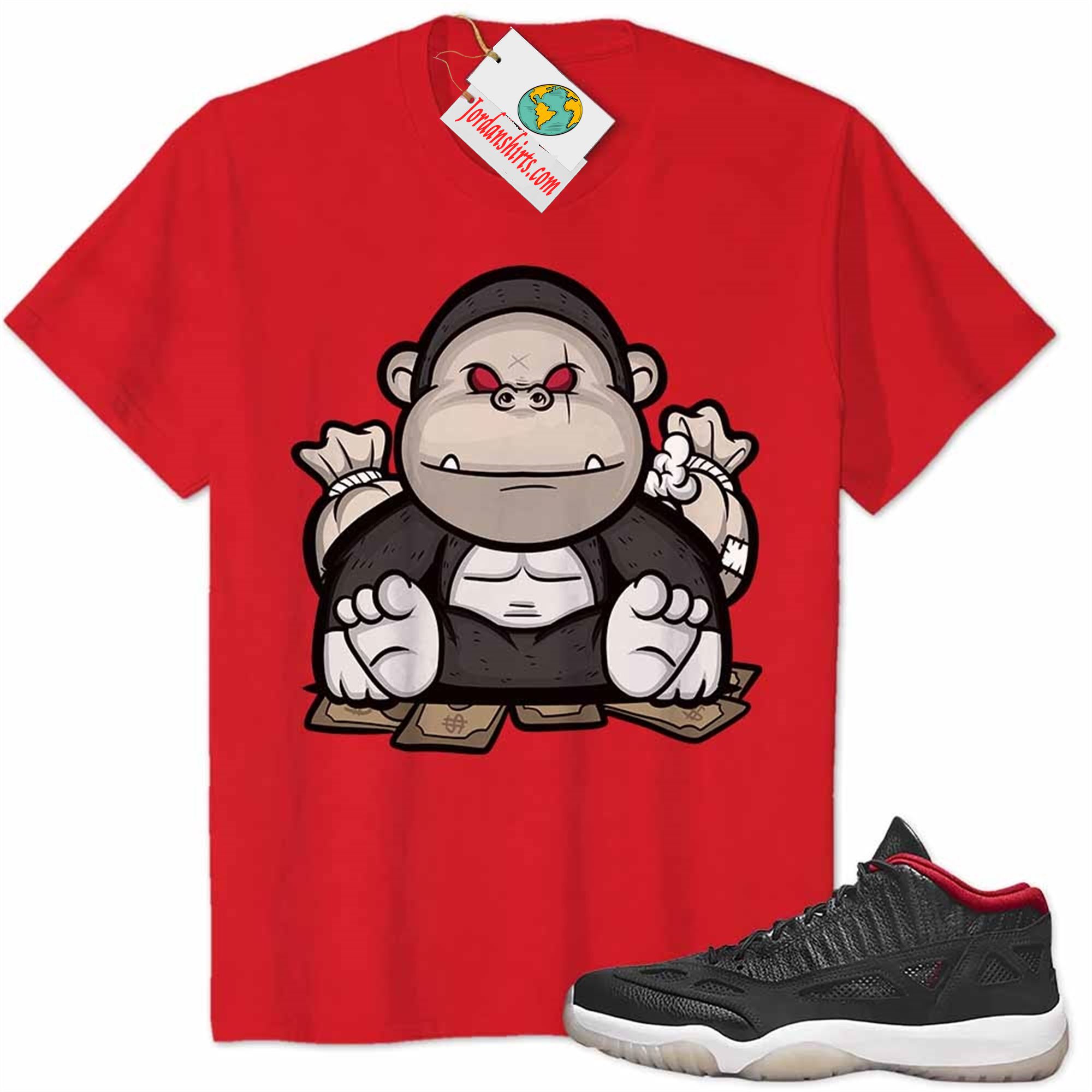 Jordan 14 Shirt, Rich Gorilla With Money Red Air Jordan 11 Ie Bred 11s Full Size Up To 5xl