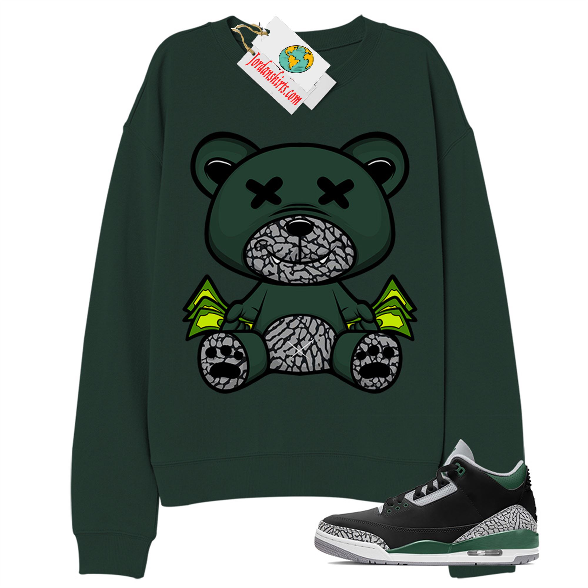 Jordan 3 Sweatshirt, Rich Teddy Bear Green Sweatshirt Air Jordan 3 Pine Green 3s Full Size Up To 5xl