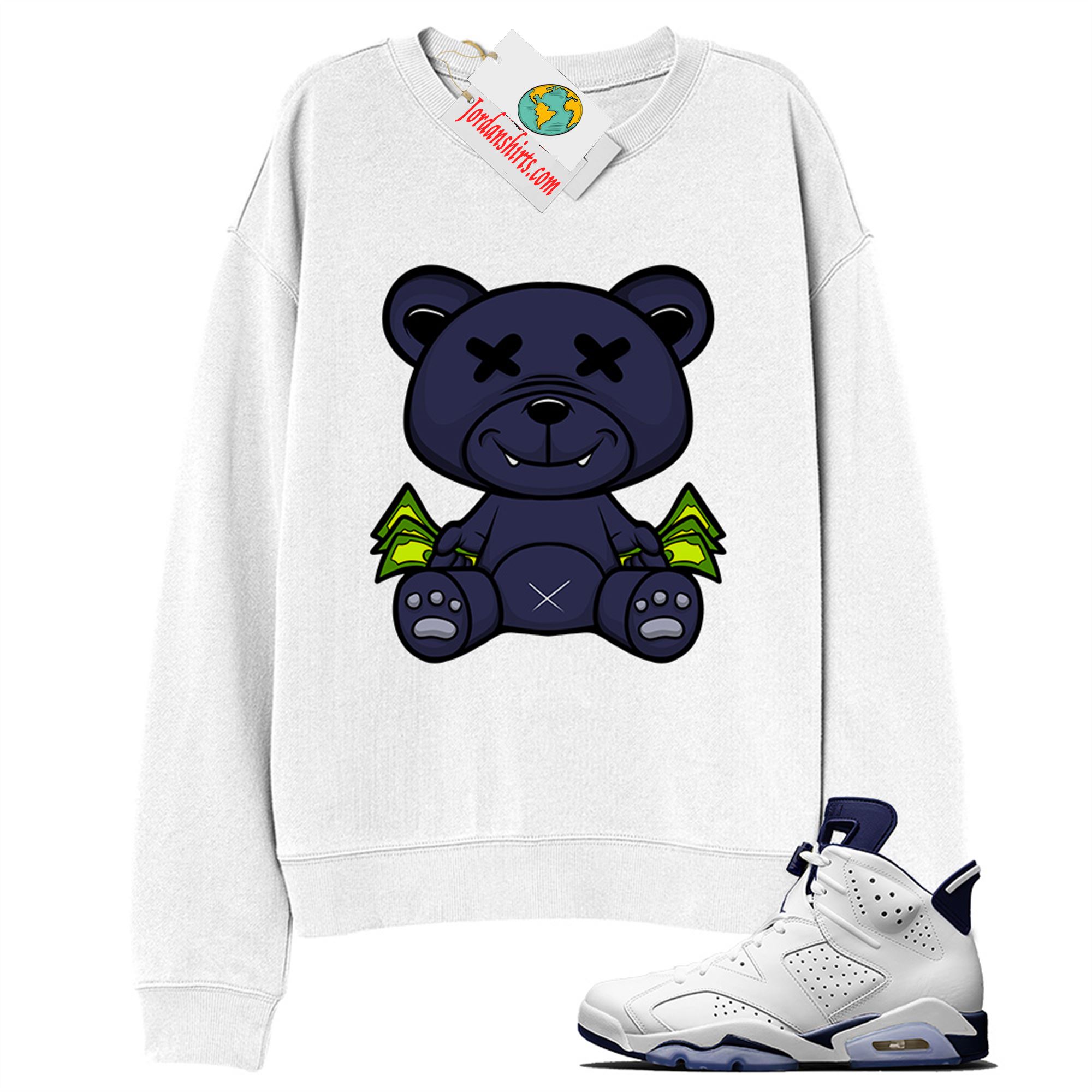 Jordan 6 Sweatshirt, Rich Teddy Bear White Sweatshirt Air Jordan 6 Midnight Navy 6s Full Size Up To 5xl