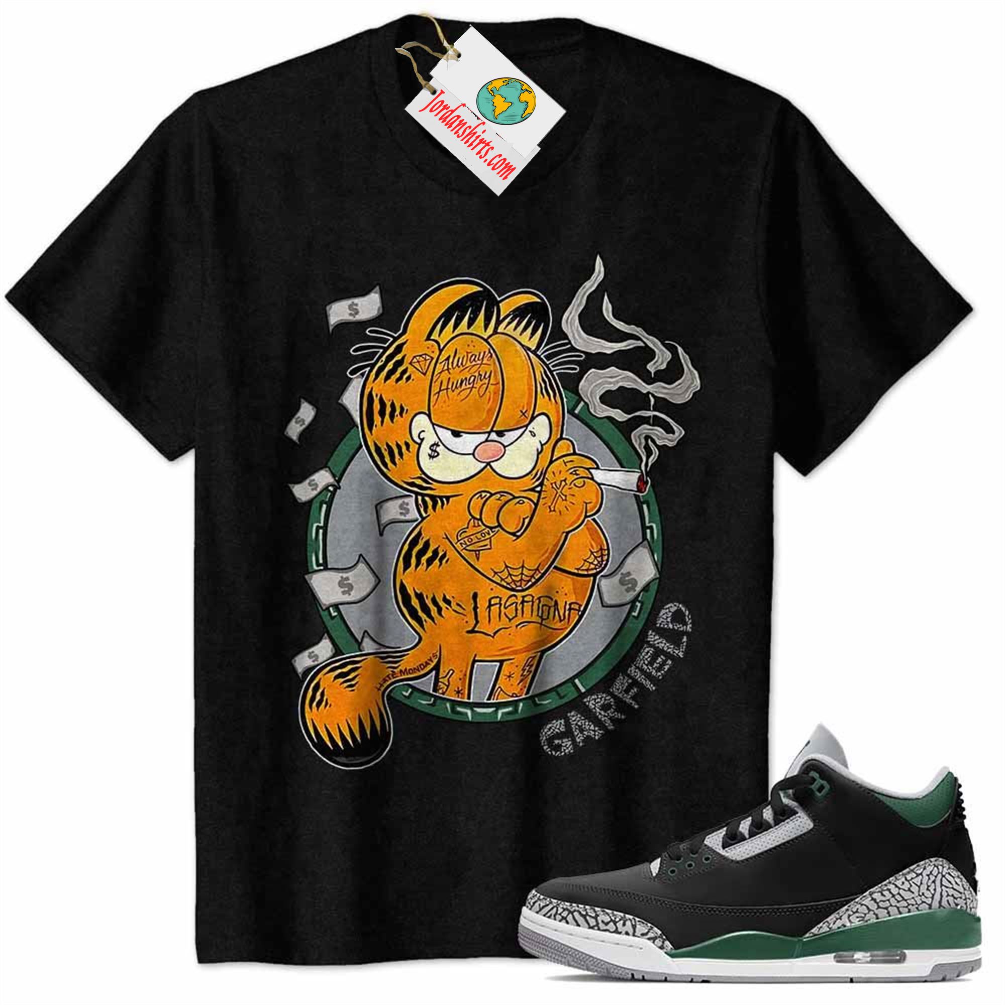 Jordan 3 Shirt, Rick Garfield Gangter Smoke Weed Black Air Jordan 3 Pine Green 3s Plus Size Up To 5xl