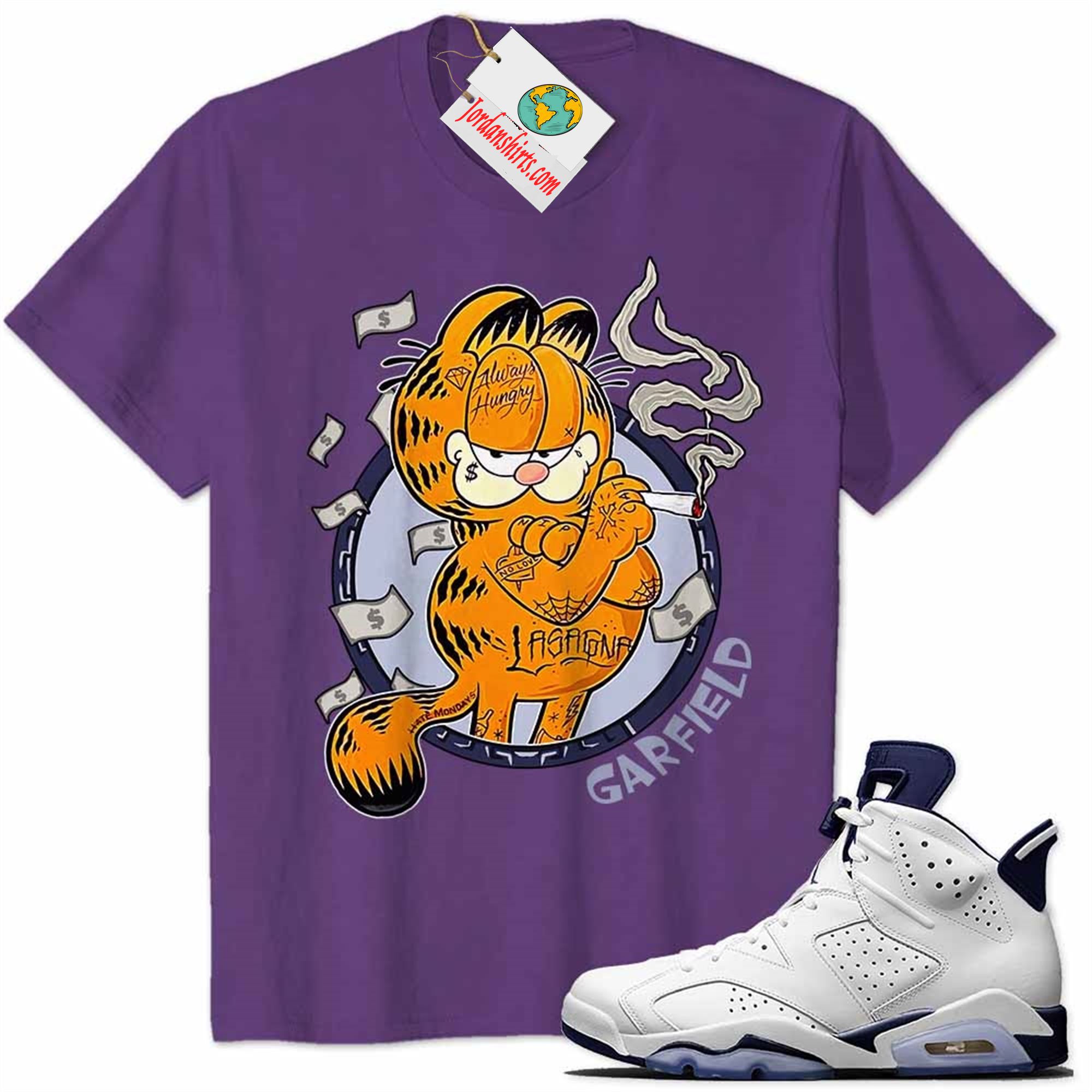 Jordan 6 Shirt, Rick Garfield Gangter Smoke Weed Purple Air Jordan 6 Midnight Navy 6s Full Size Up To 5xl