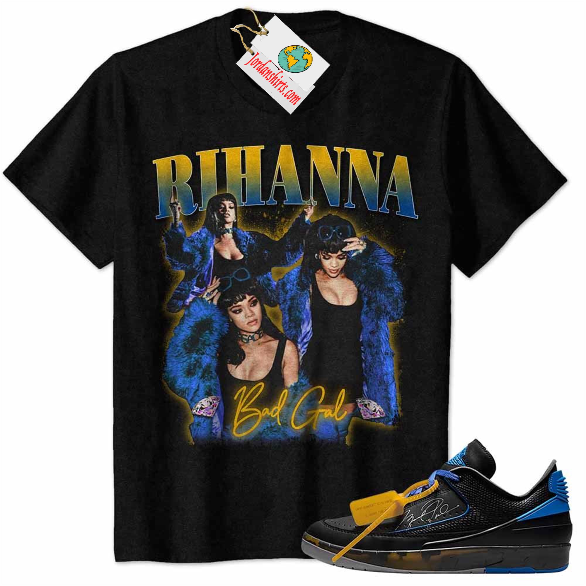 Jordan 2 Shirt, Rihanna Bad Gal Black Air Jordan 2 Low X Off-white Black And Varsity Royal 2s Plus Size Up To 5xl