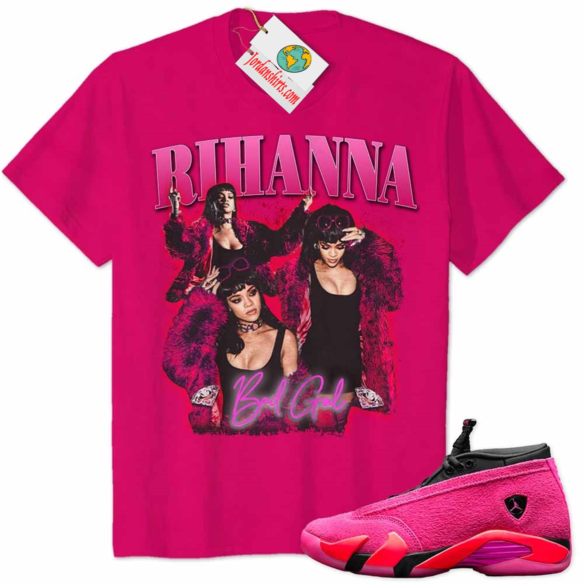 Jordan 14 Shirt, Rihanna Bad Gal Heliconia Air Jordan 14 Wmns Shocking Pink 14s Size Up To 5xl
