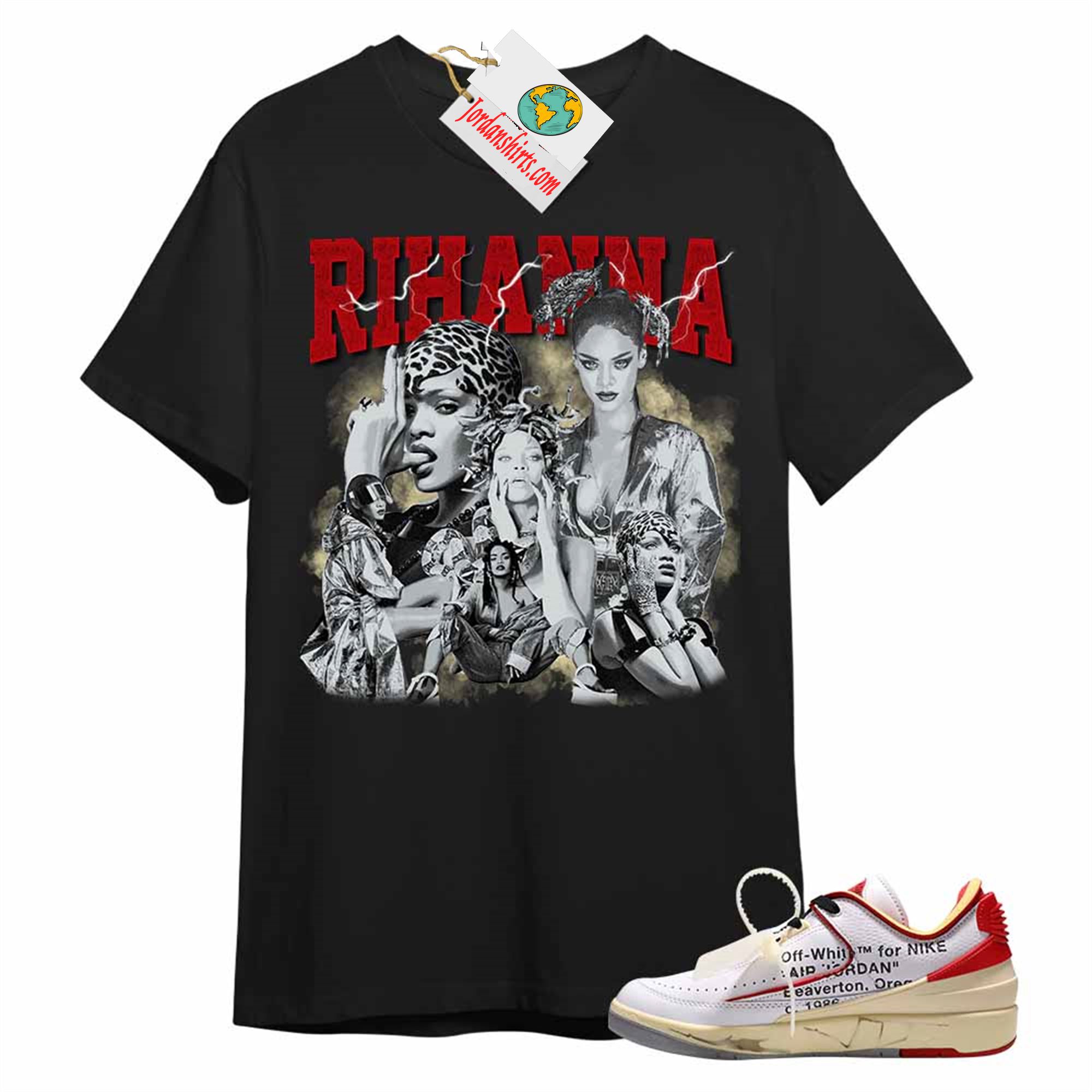 Jordan 2 Shirt, Rihanna Vintage 90s Raptee Black Air Jordan 2 Low White Red Off-white 2s Plus Size Up To 5xl