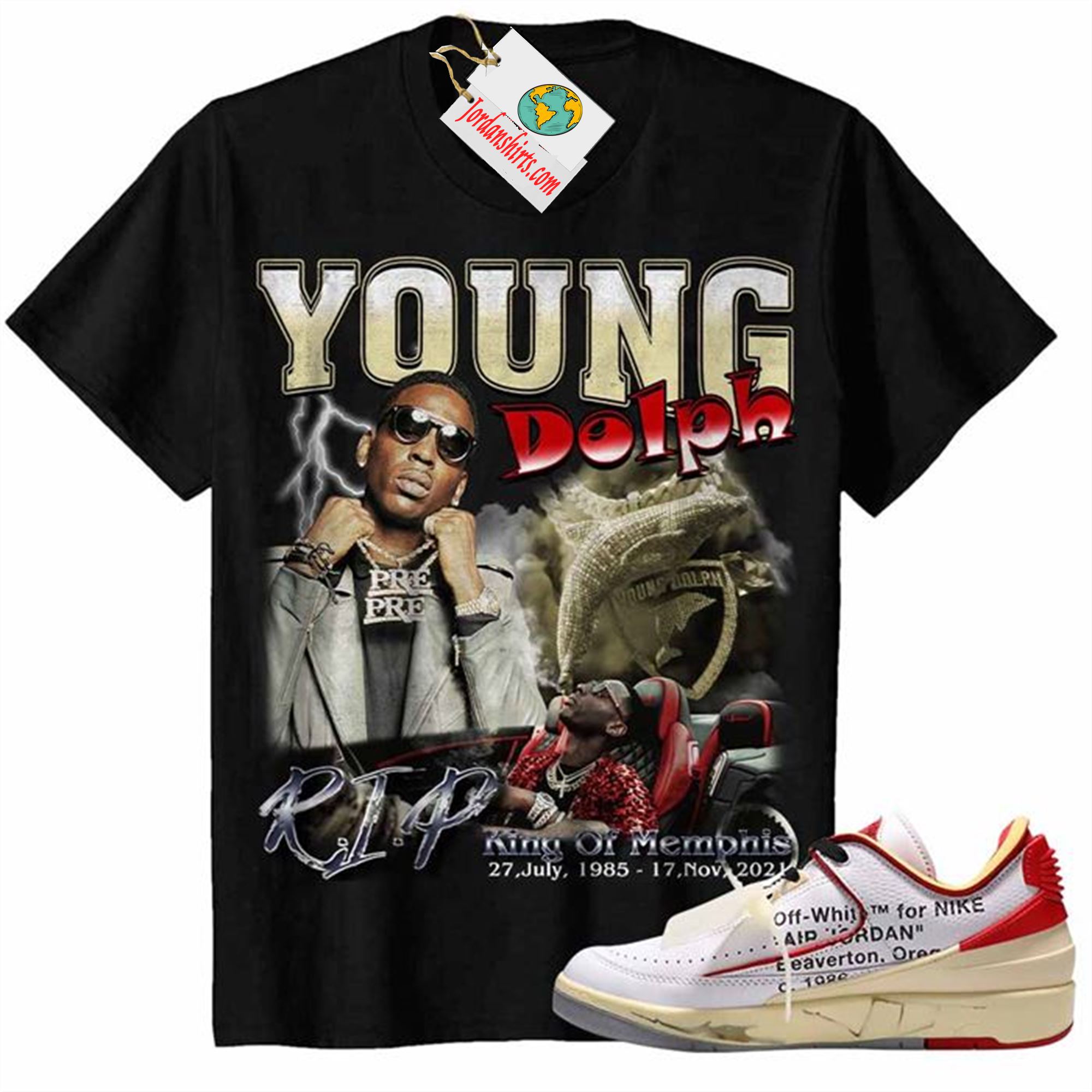 Jordan 2 Shirt, Rip King Of Memphis Young Dolph Black Air Jordan 2 Low White Red Off-white 2s Plus Size Up To 5xl