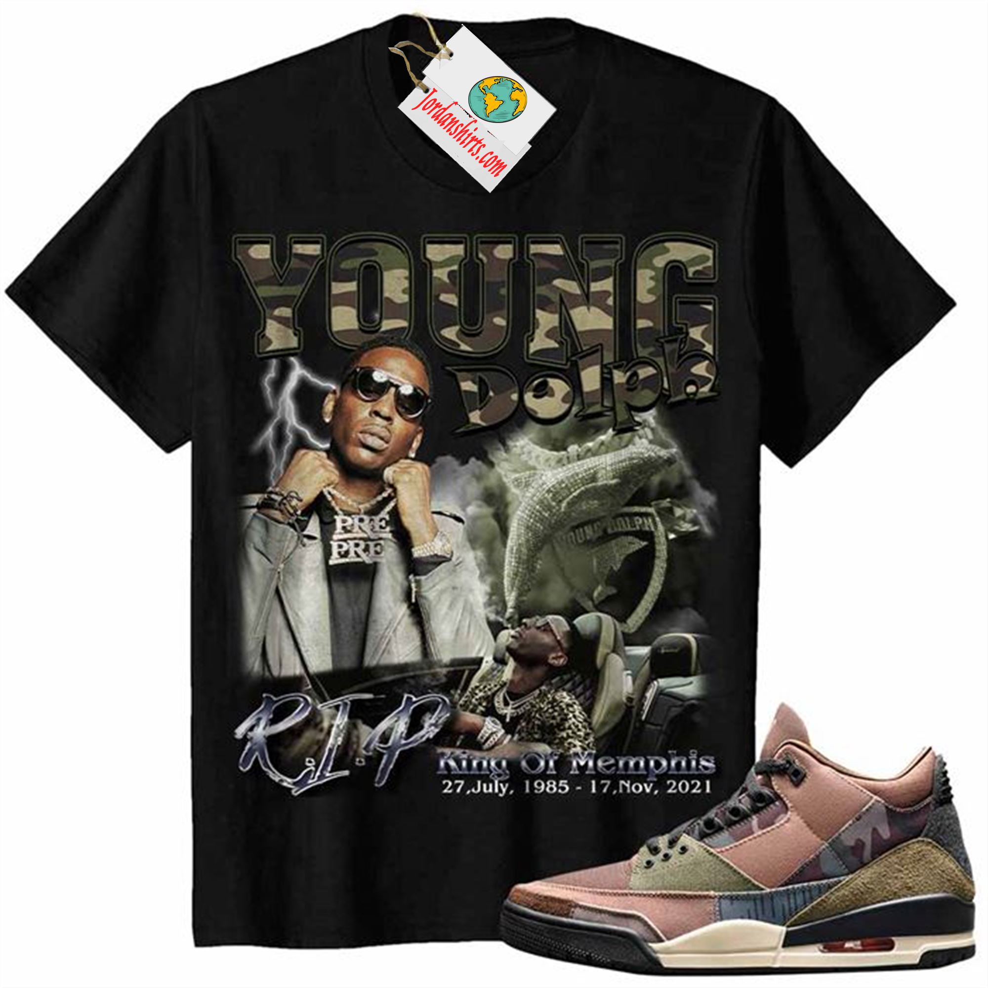 Jordan 3 Shirt, Rip King Of Memphis Young Dolph Black Air Jordan 3 Camo 3s Plus Size Up To 5xl