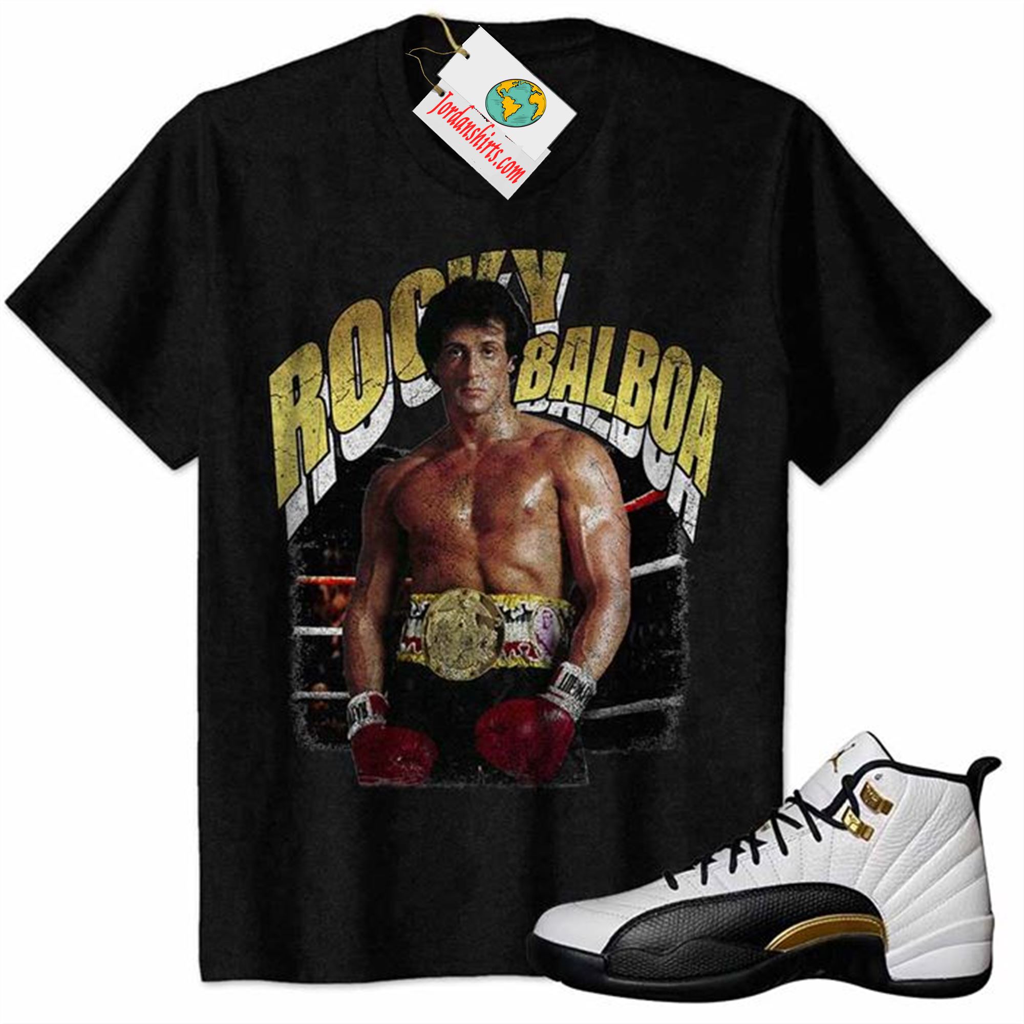 Jordan 12 Shirt, Rocky Balboa Sylvester Stallone Vintage 90s Black Air Jordan 12 Royalty 12s Plus Size Up To 5xl