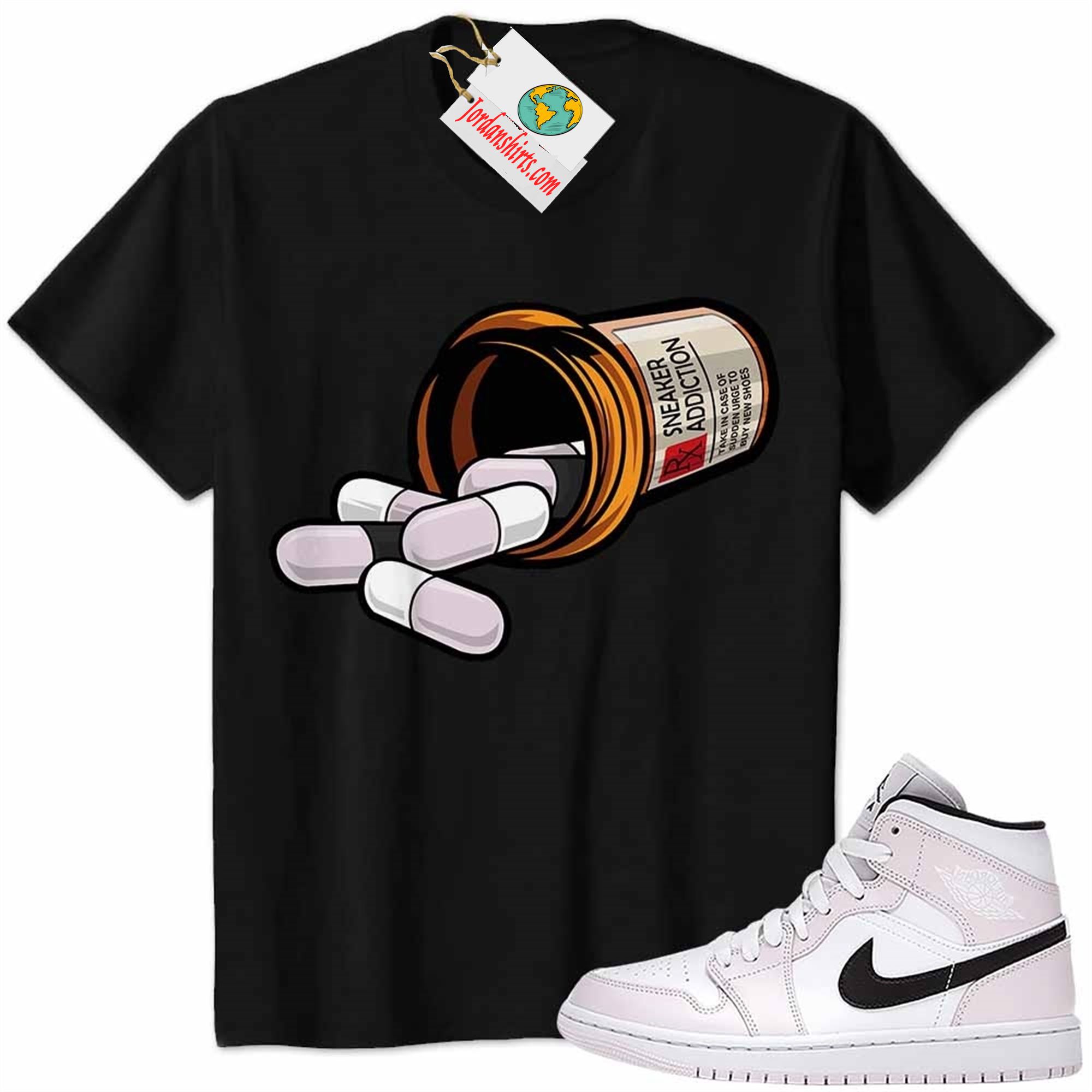 Jordan 1 Shirt, Rx Drugs Pill Bottle Sneaker Addiction Black Air Jordan 1 Barely Rose 1s Plus Size Up To 5xl