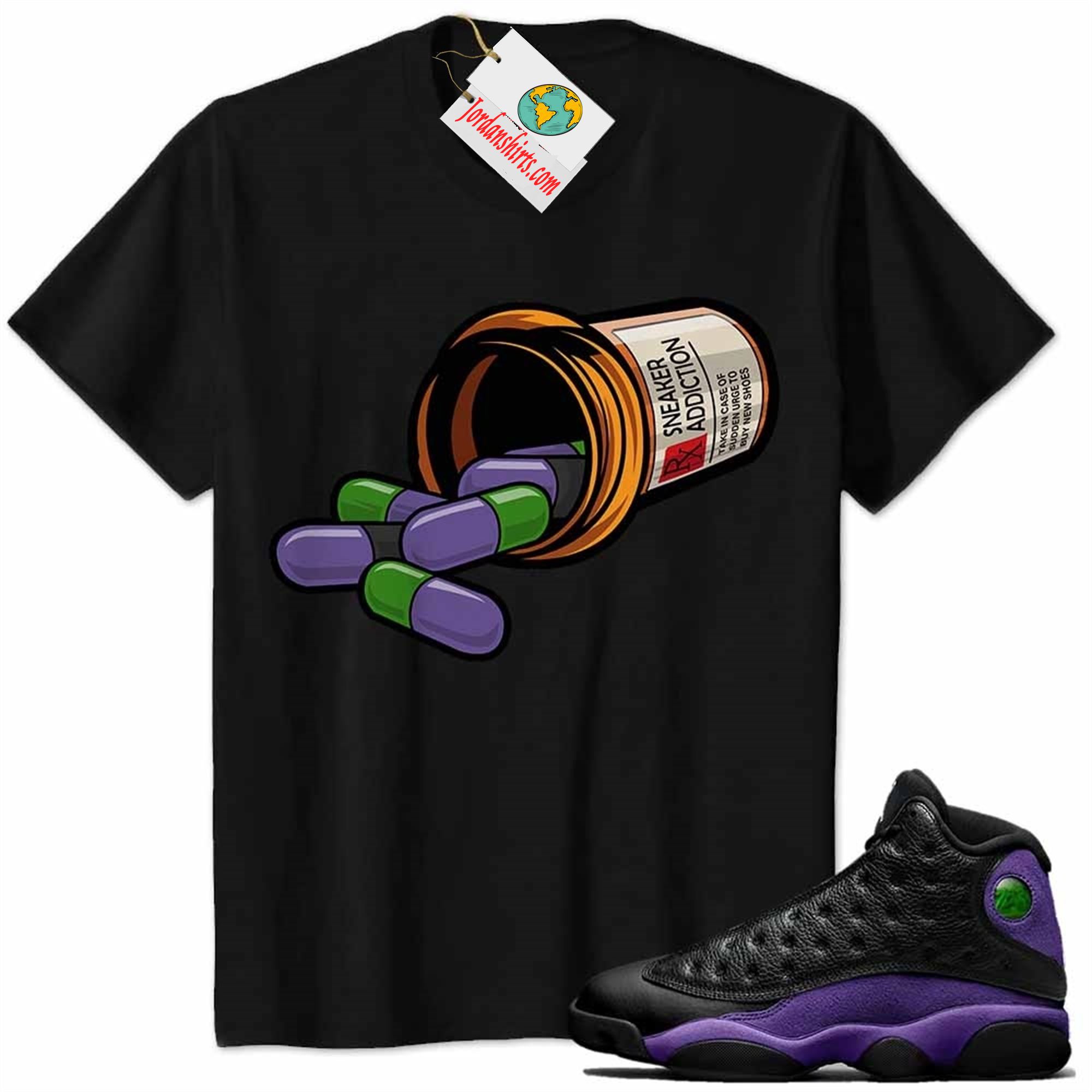 Jordan 13 Shirt, Rx Drugs Pill Bottle Sneaker Addiction Black Air Jordan 13 Court Purple 13s Plus Size Up To 5xl