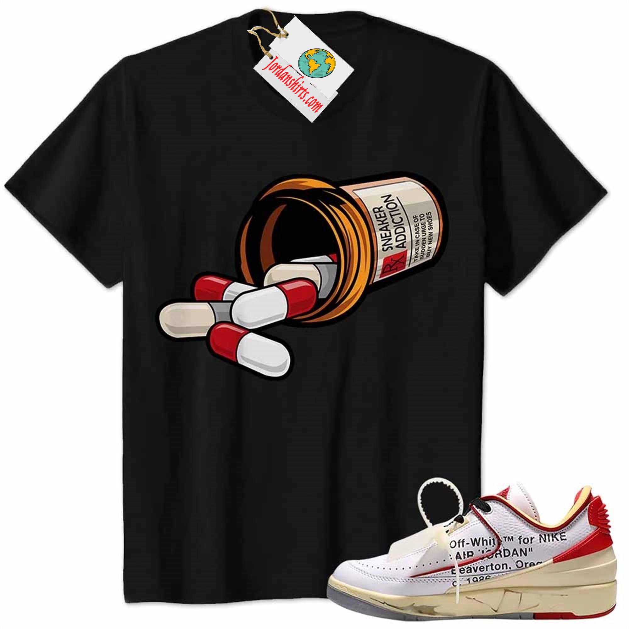 Jordan 2 Shirt, Rx Drugs Pill Bottle Sneaker Addiction Black Air Jordan 2 Low White Red Off-white 2s Size Up To 5xl