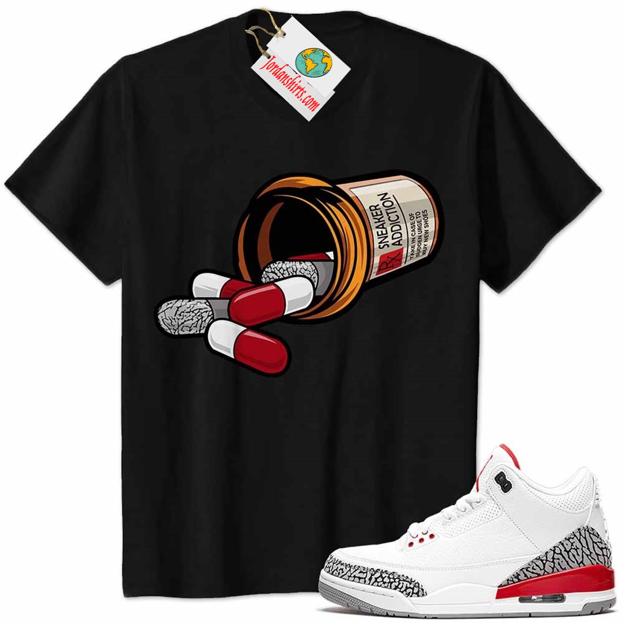 Jordan 3 Shirt, Rx Drugs Pill Bottle Sneaker Addiction Black Air Jordan 3 Katrina 3s Plus Size Up To 5xl