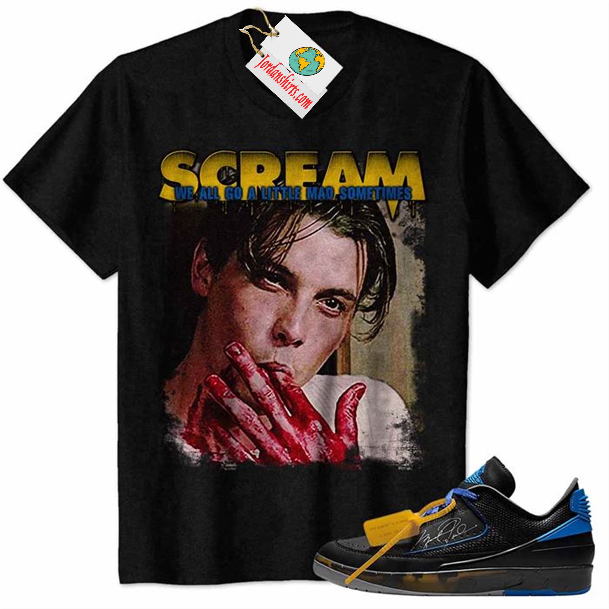 Jordan 2 Shirt, Scream Horror Movies Ghostface Billy Loomis We All Go A Little Mad Black Air Jordan 2 Low X Off-white Black And Varsity Royal 2s Plus Size Up To 5xl