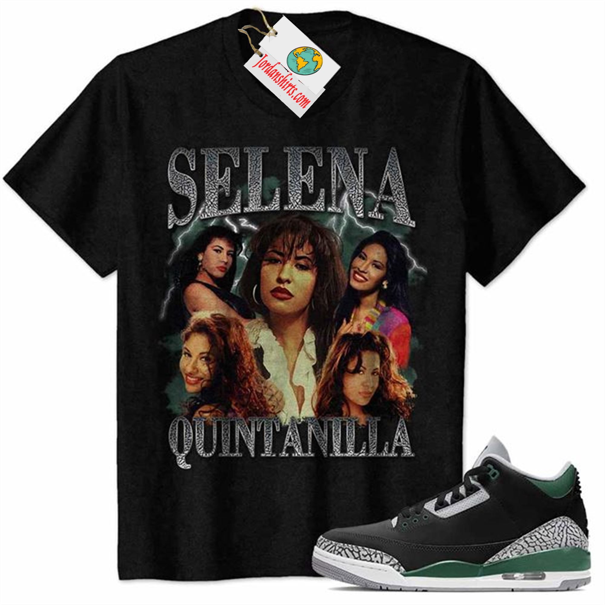 Jordan 3 Shirt, Selena Quintanilla Vintage 90s Black Air Jordan 3 Pine Green 3s Plus Size Up To 5xl