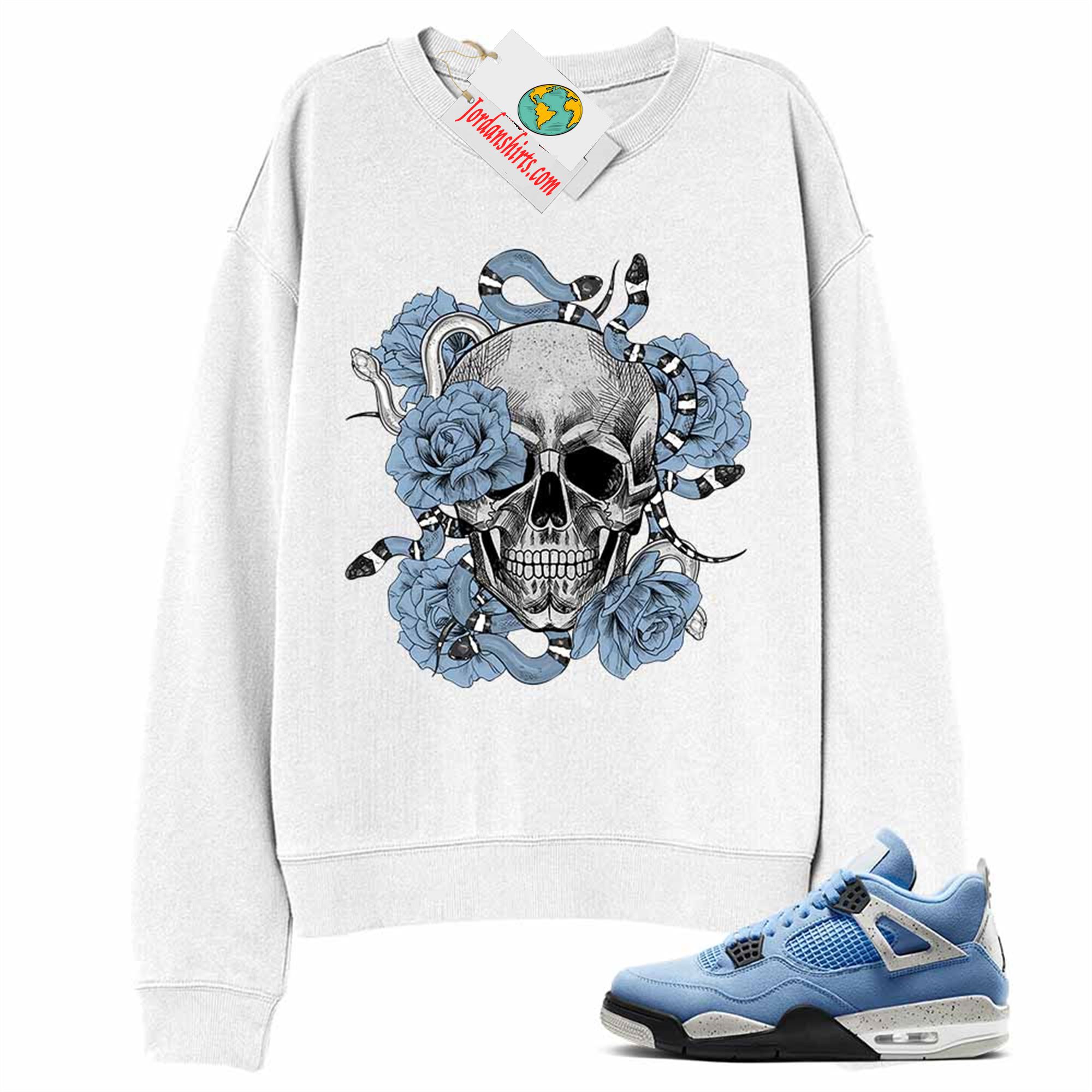 Jordan 4 Sweatshirt, Snake Skull Rose White Sweatshirt Air Jordan 4 University Blue 4s-trungten-9fn2g Size Up To 5xl