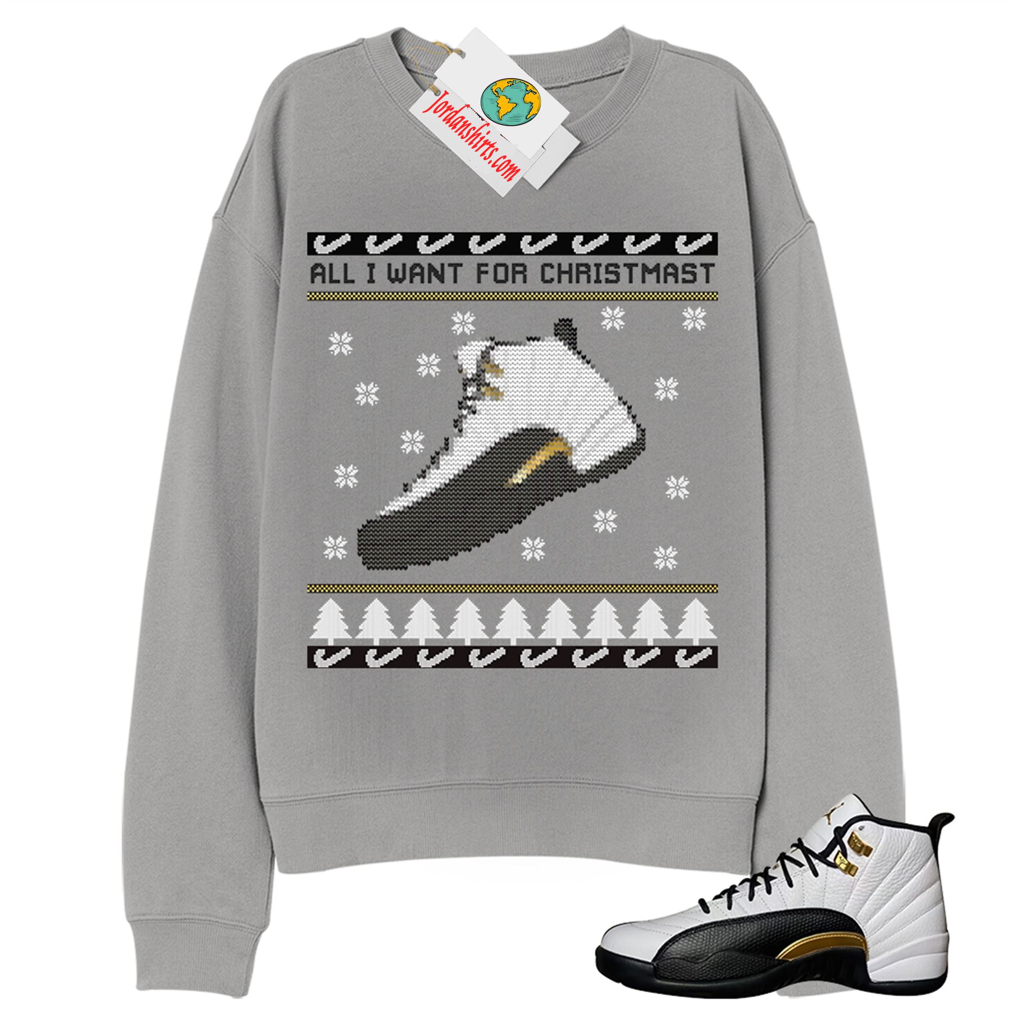 Jordan 12 Sweatshirt, Sneaker Ugly Christmas Shirt Grey Sweatshirt Air Jordan 12 Royalty 12s Plus Size Up To 5xl