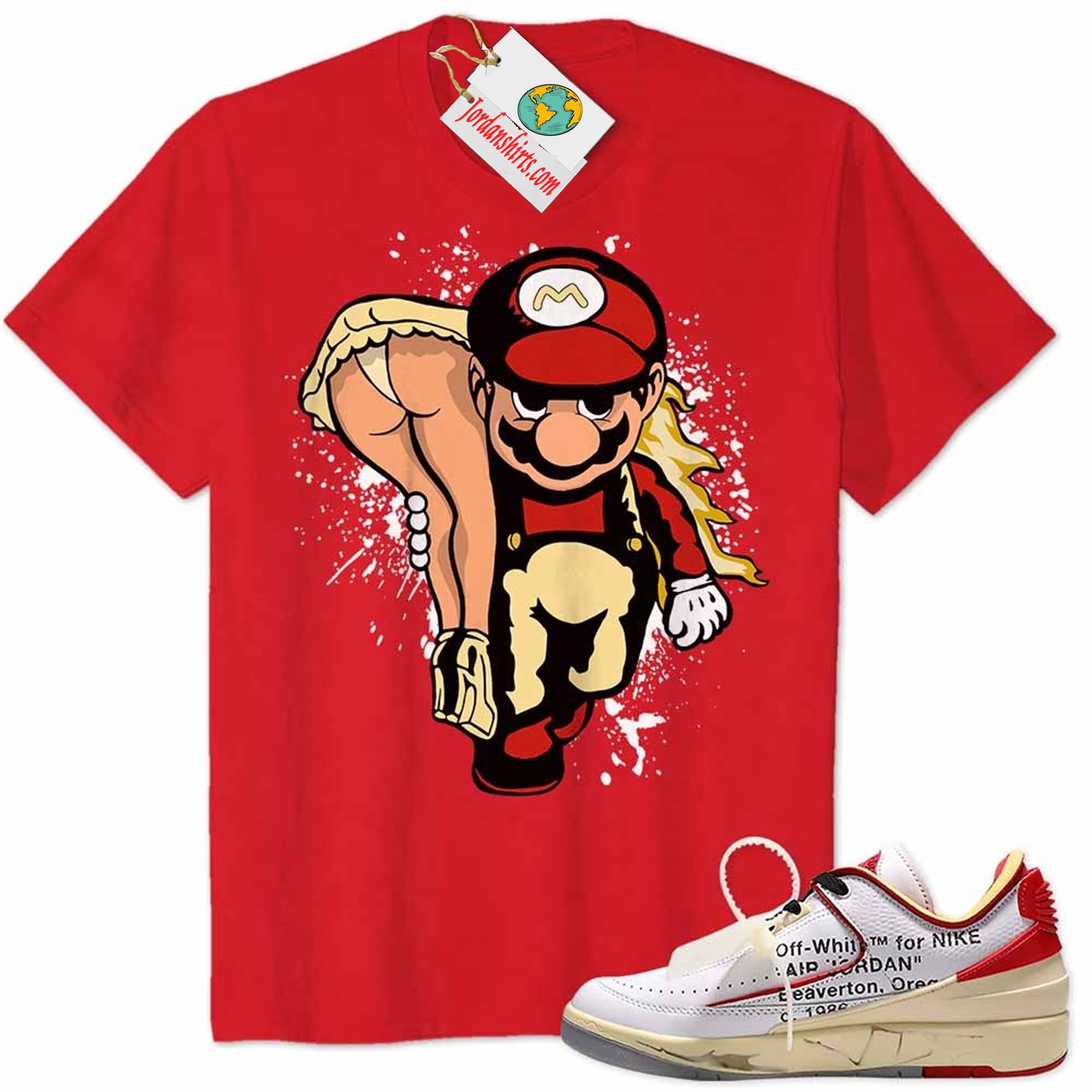Jordan 2 Shirt, Super Mario Catch Big Butt Peach Red Air Jordan 2 Low White Red Off-white 2s Size Up To 5xl