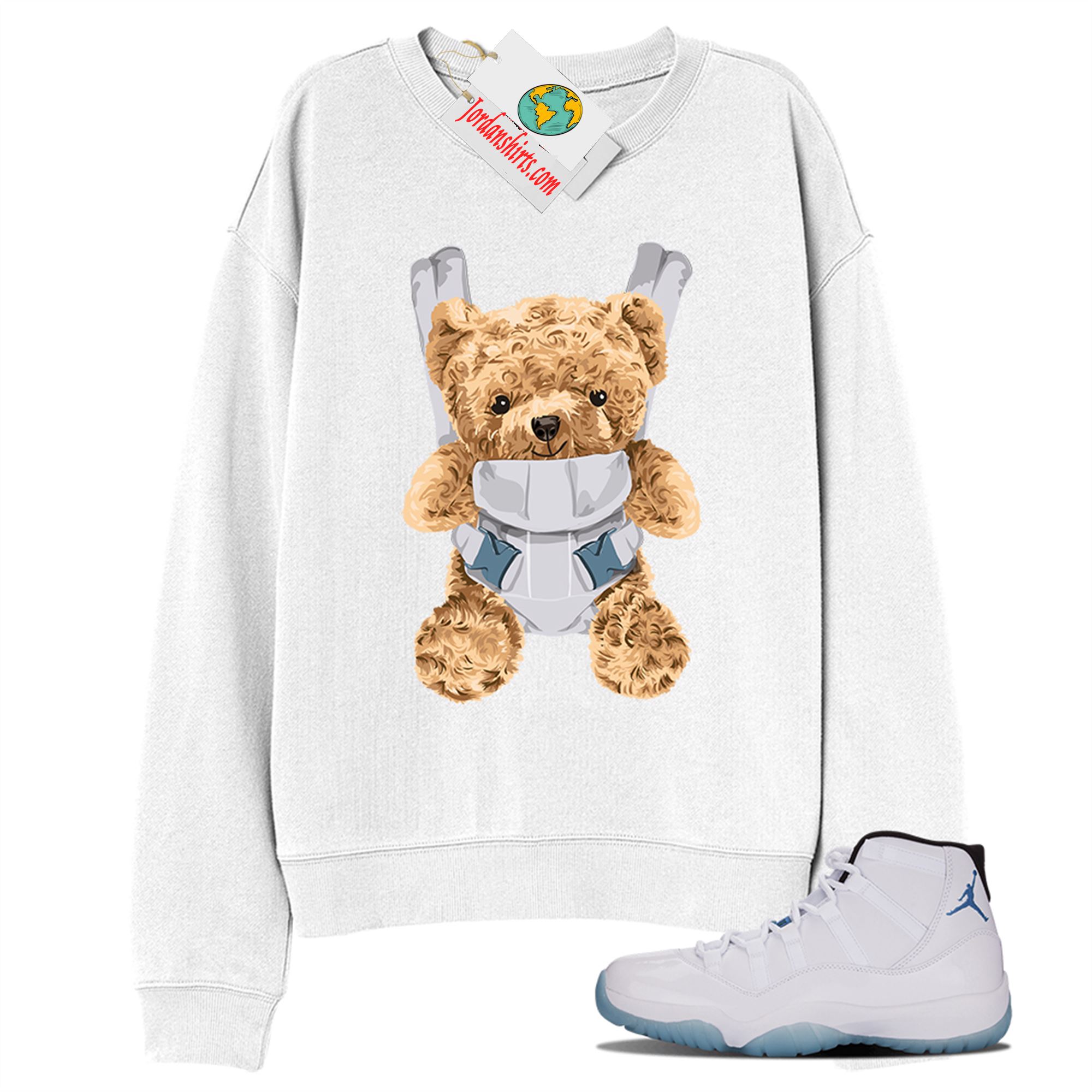 Jordan 11 Sweatshirt, Teddy Bear Bag White Sweatshirt Air Jordan 11 Legend Blue 11s Full Size Up To 5xl