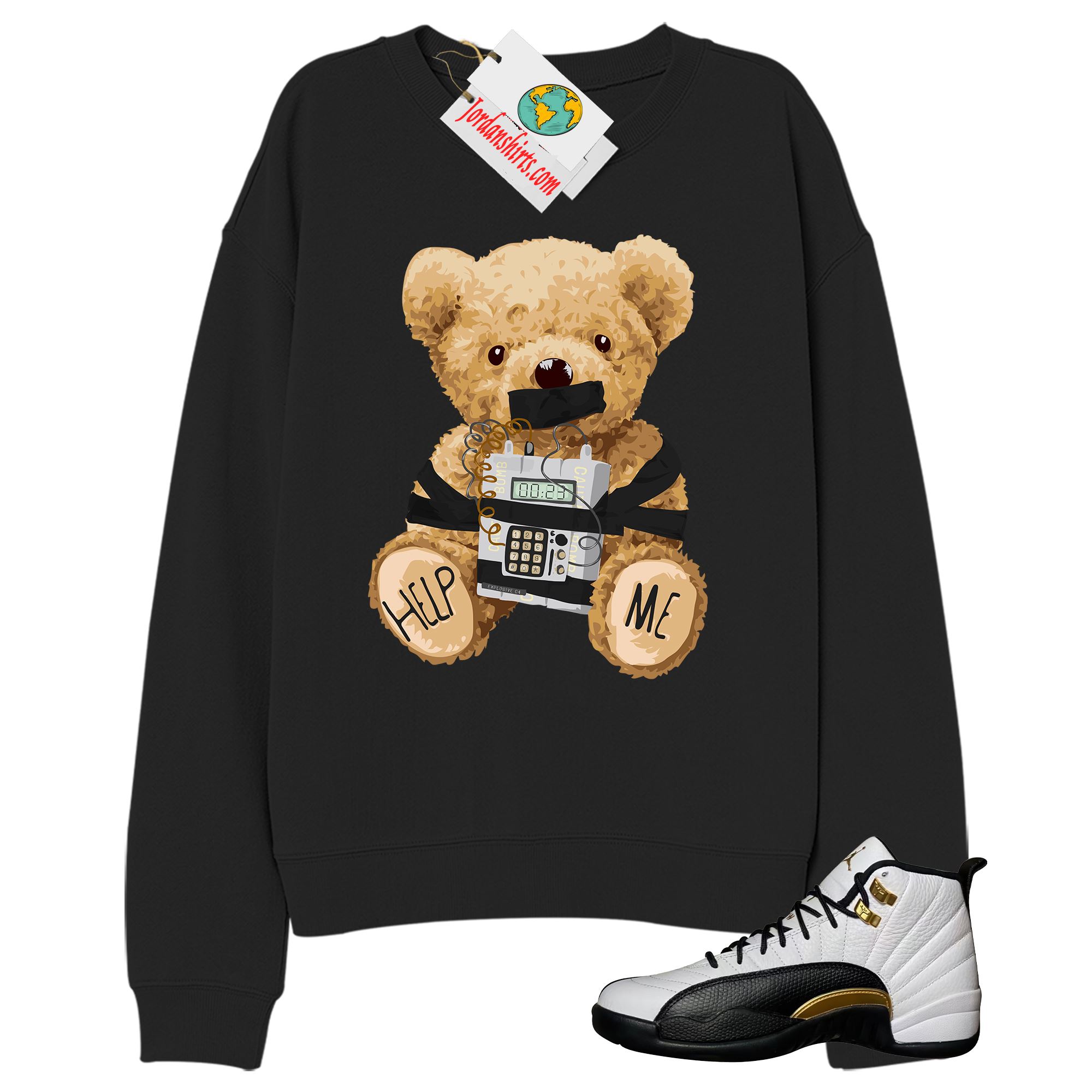 Jordan 12 Sweatshirt, Teddy Bear Bomb Black Sweatshirt Air Jordan 12 Royalty 12s Full Size Up To 5xl