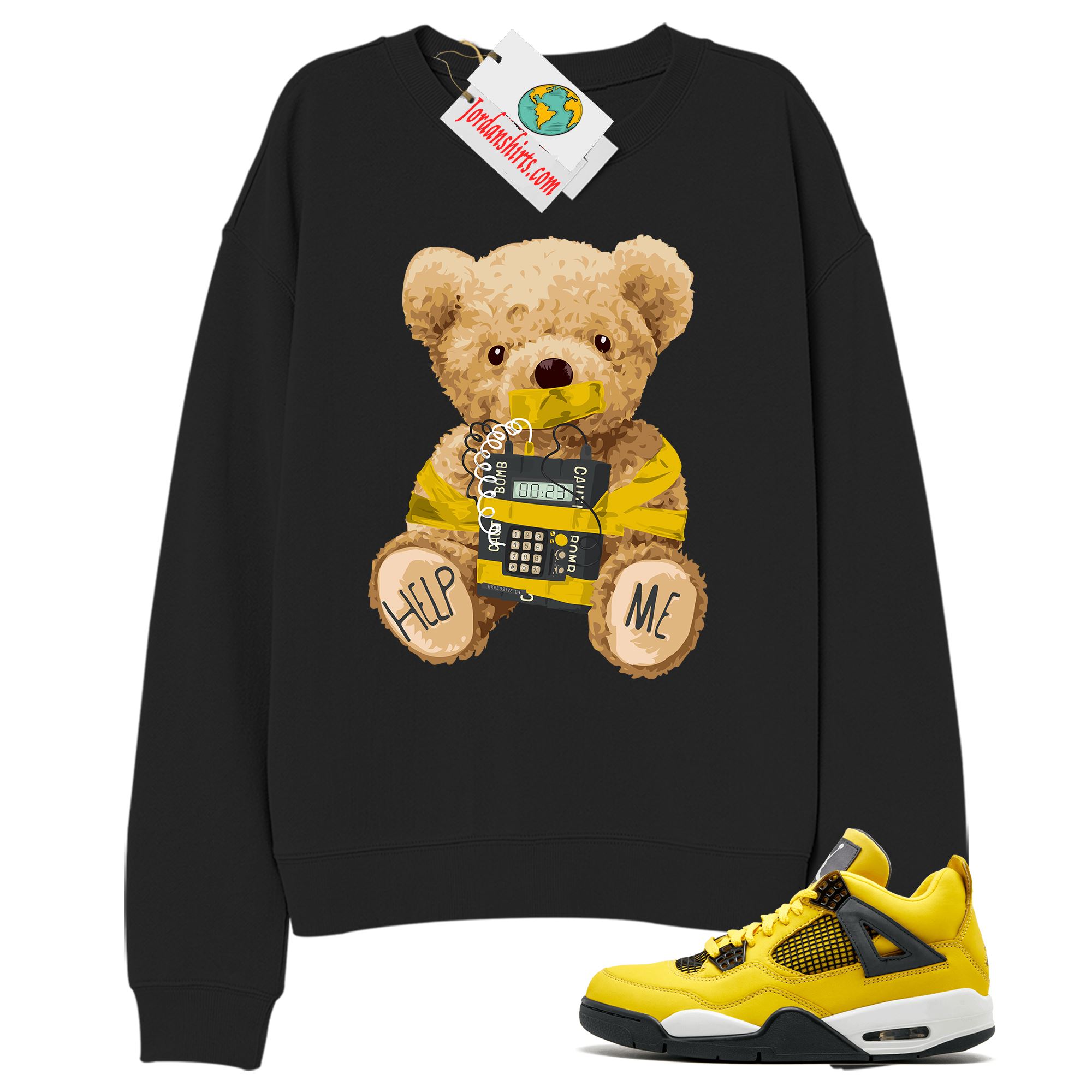 Jordan 4 Sweatshirt, Teddy Bear Bomb Black Sweatshirt Air Jordan 4 Tour Yellow Lightning 4s Full Size Up To 5xl