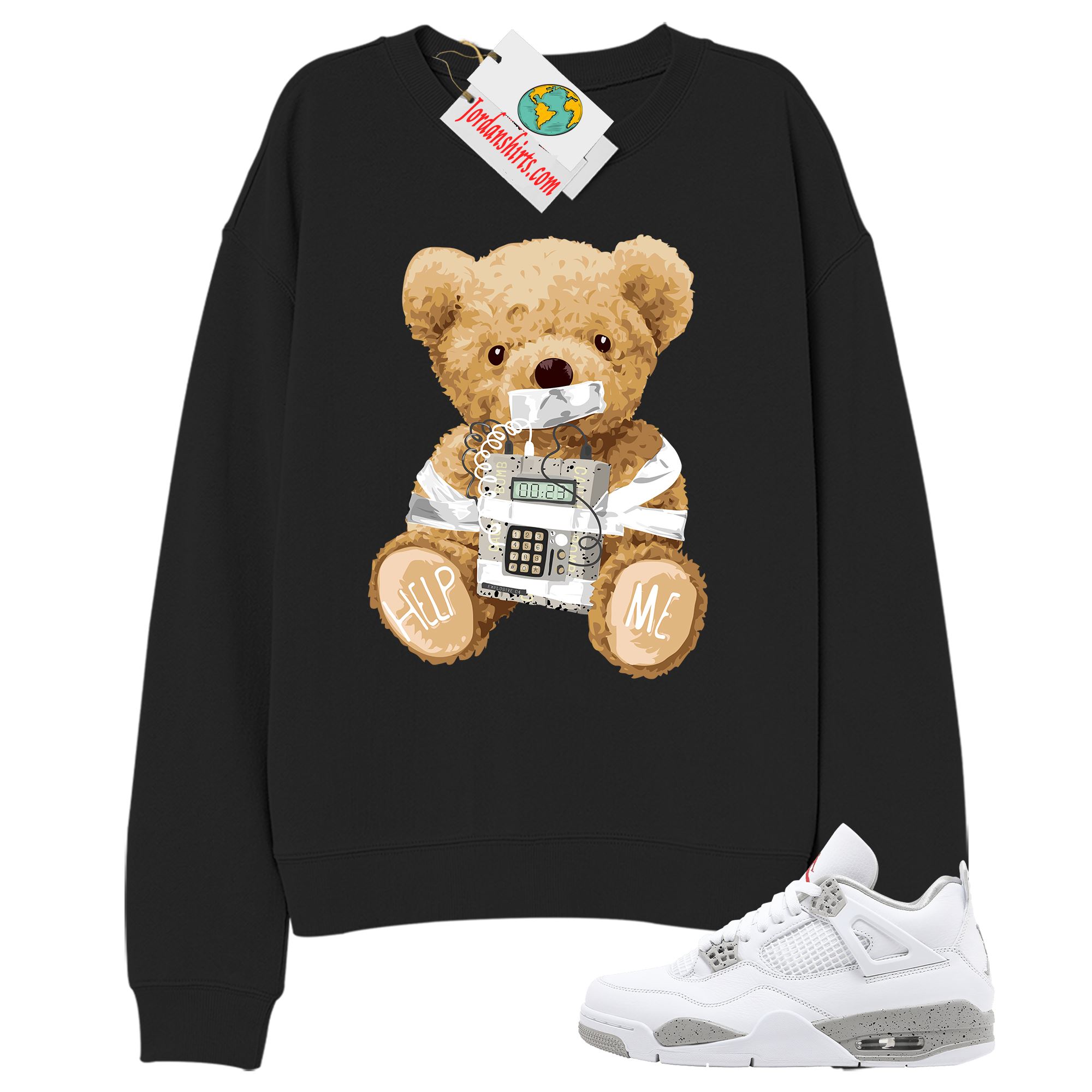 Jordan 4 Sweatshirt, Teddy Bear Bomb Black Sweatshirt Air Jordan 4 White Oreo 4s Full Size Up To 5xl