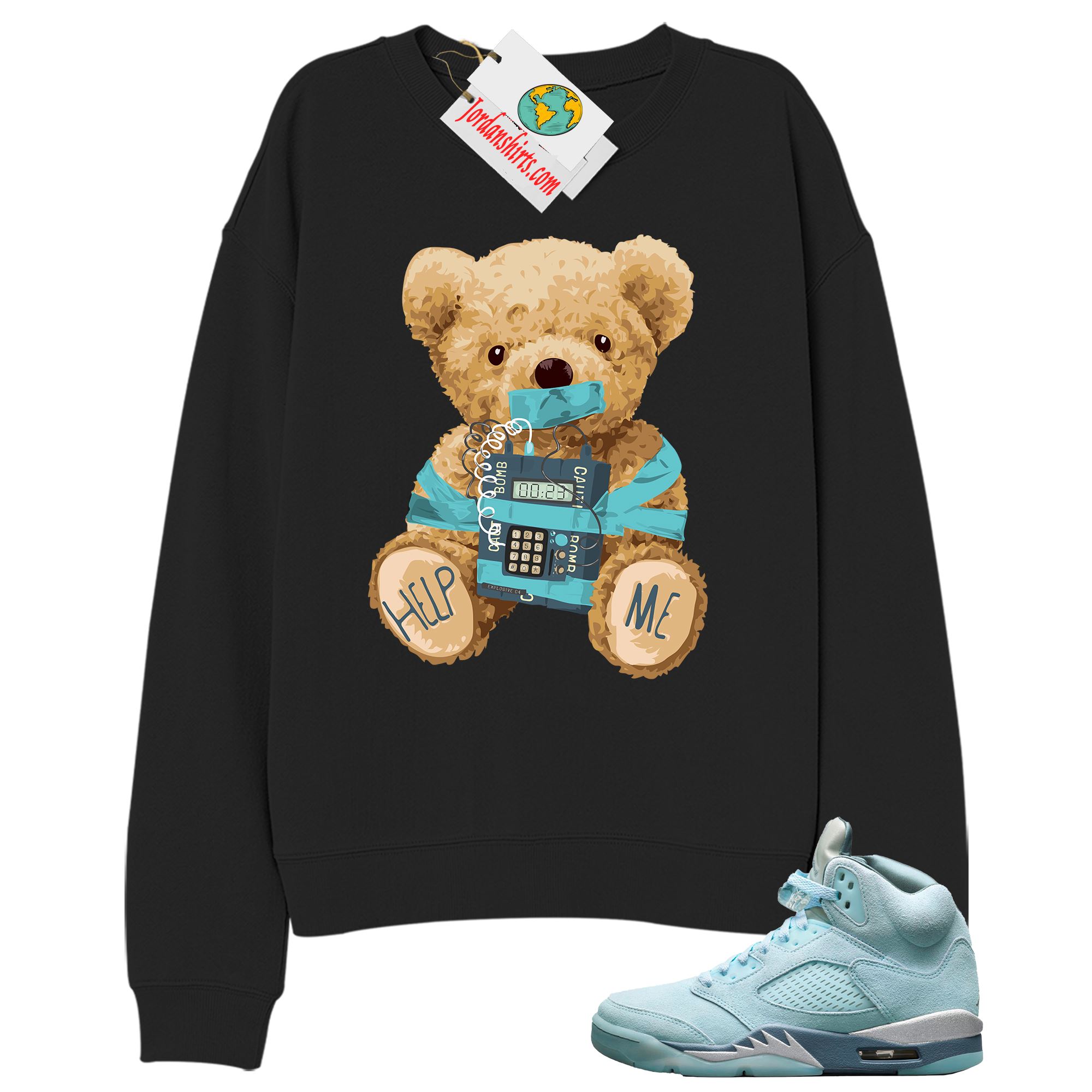 Jordan 5 Sweatshirt, Teddy Bear Bomb Black Sweatshirt Air Jordan 5 Bluebird 5s Size Up To 5xl