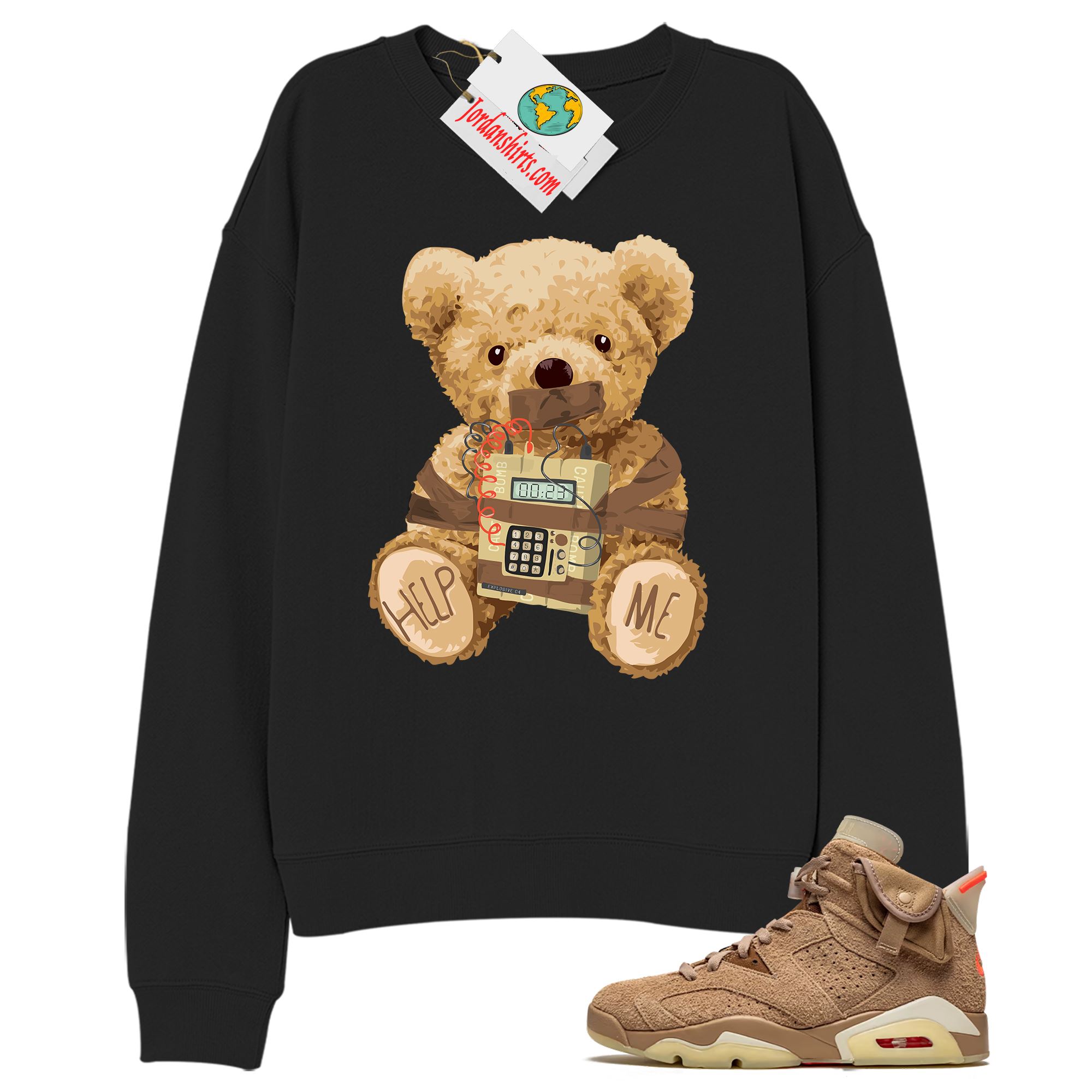 Jordan 6 Sweatshirt, Teddy Bear Bomb Black Sweatshirt Air Jordan 6 Travis Scott 6s Full Size Up To 5xl