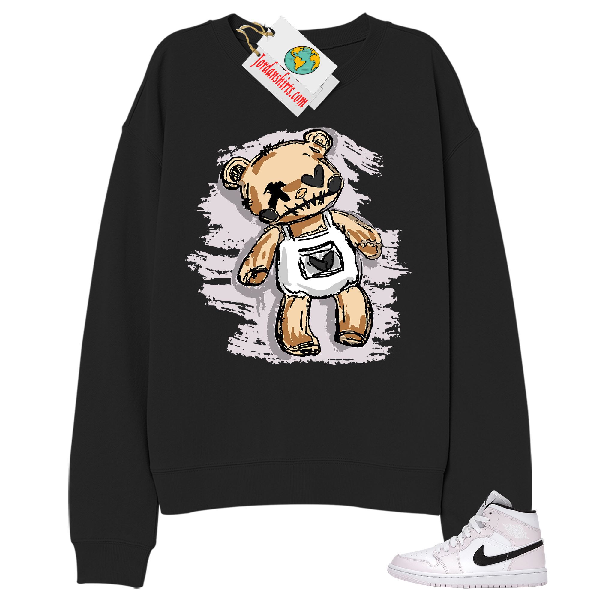 Jordan 1 Sweatshirt, Teddy Bear Broken Heart Black Sweatshirt Air Jordan 1 Barely Rose 1s Full Size Up To 5xl