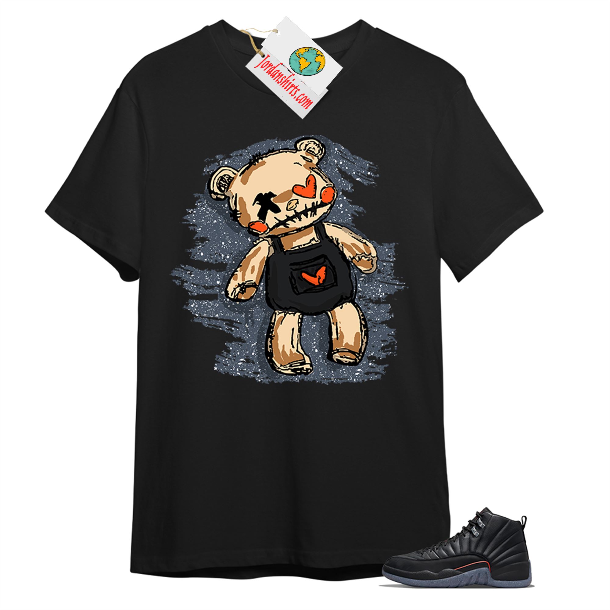 Jordan 12 Shirt, Teddy Bear Broken Heart Black T-shirt Air Jordan 12 Utility Grind 12s Size Up To 5xl