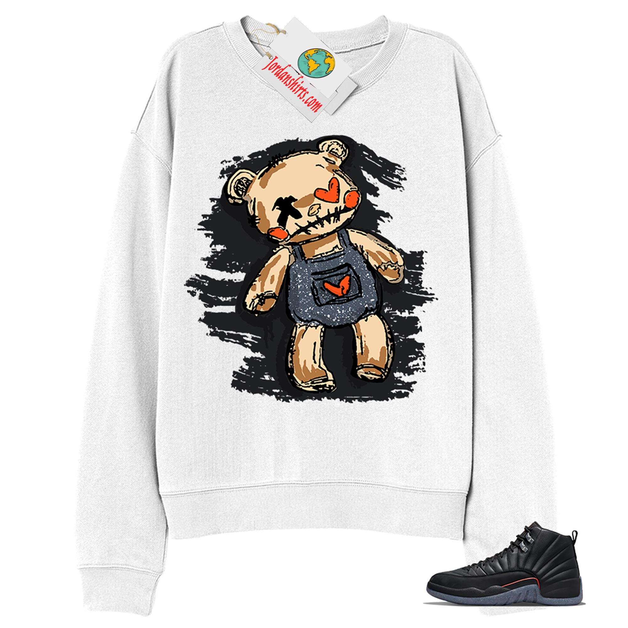 Jordan 12 Sweatshirt, Teddy Bear Broken Heart White Sweatshirt Air Jordan 12 Utility Grind 12s Full Size Up To 5xl
